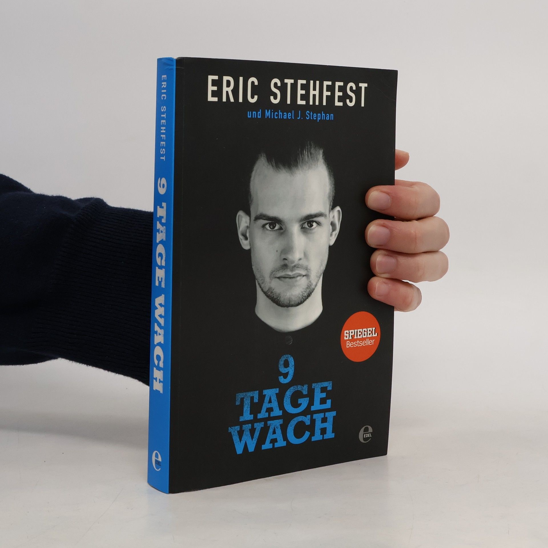 Eric Stehfest 9 Tage wach