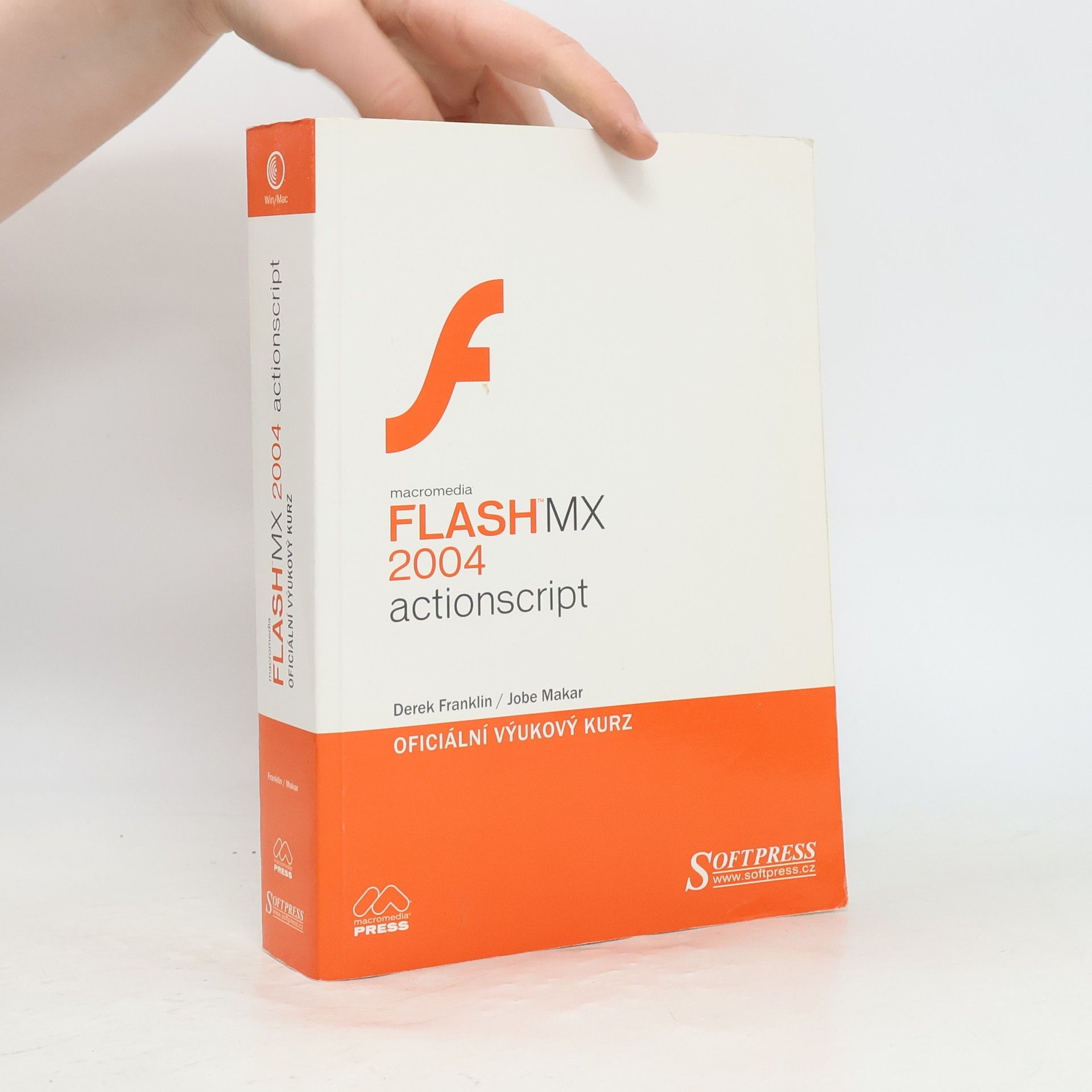 Macromedia Flash MX 2004 actionscript. Oficiální výukový kurz