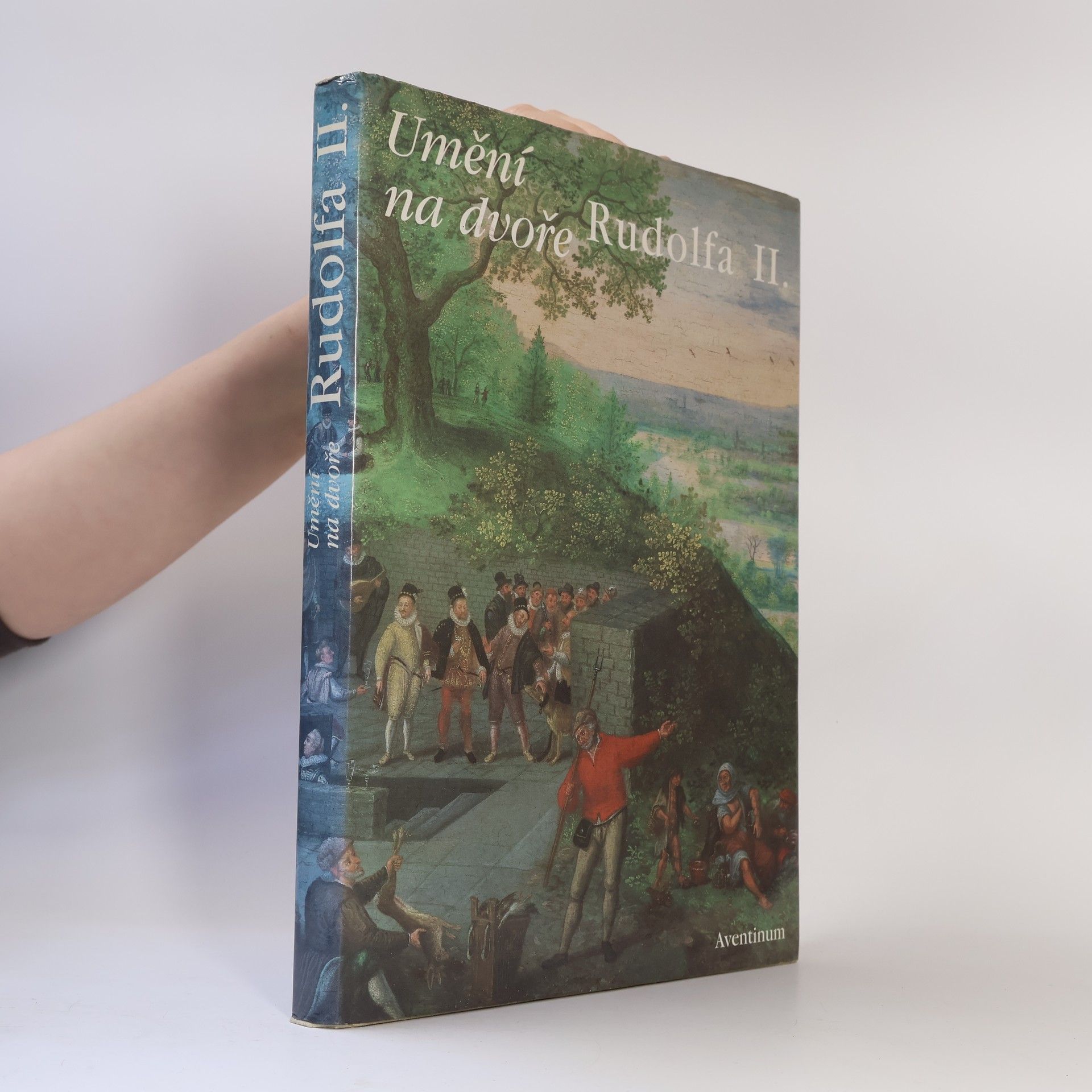 Eliška Fučíková Umění na dvoře Rudolfa II.