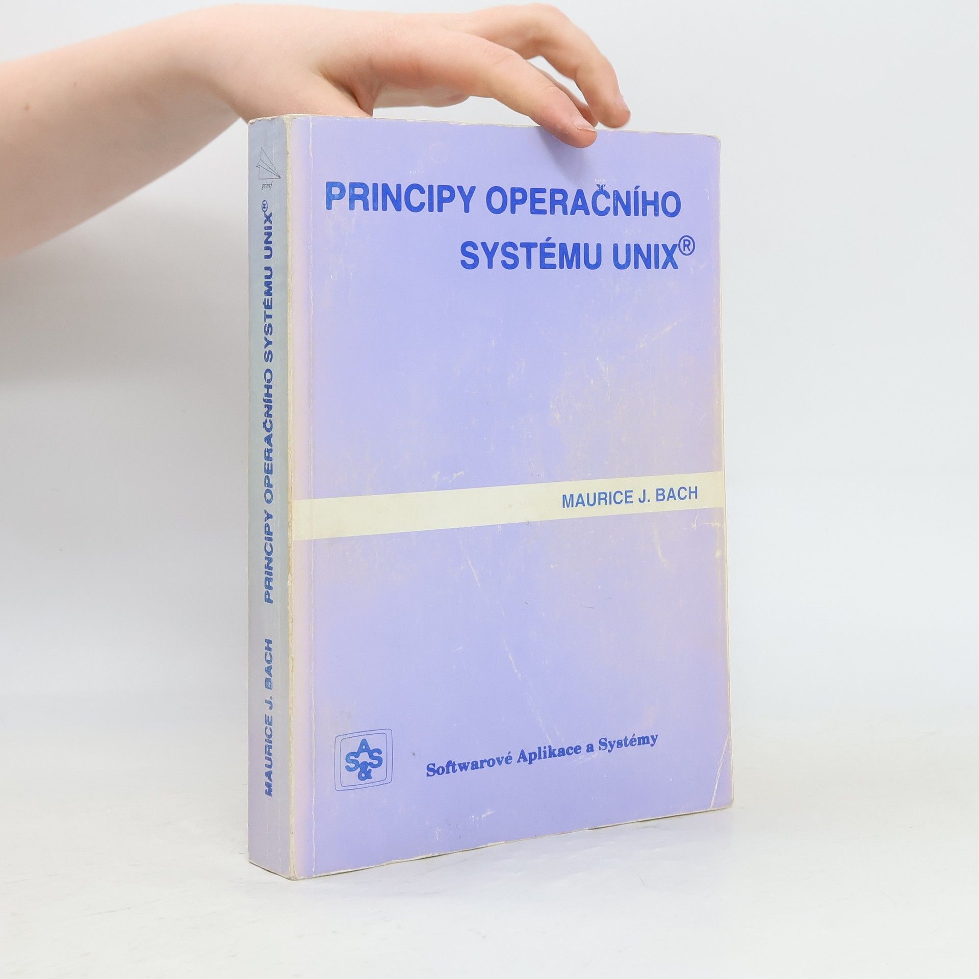 Maurice J. Bach Principy operačního systému UNIX