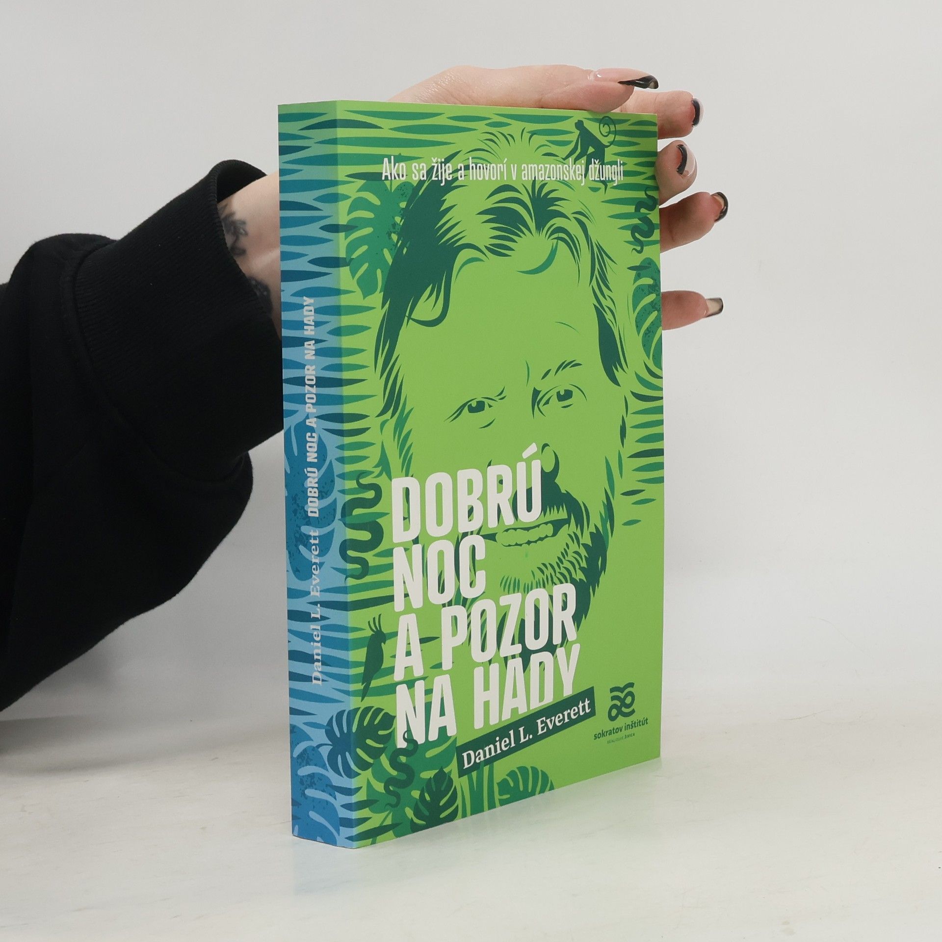 Daniel Everett Dobrú noc a pozor na hady