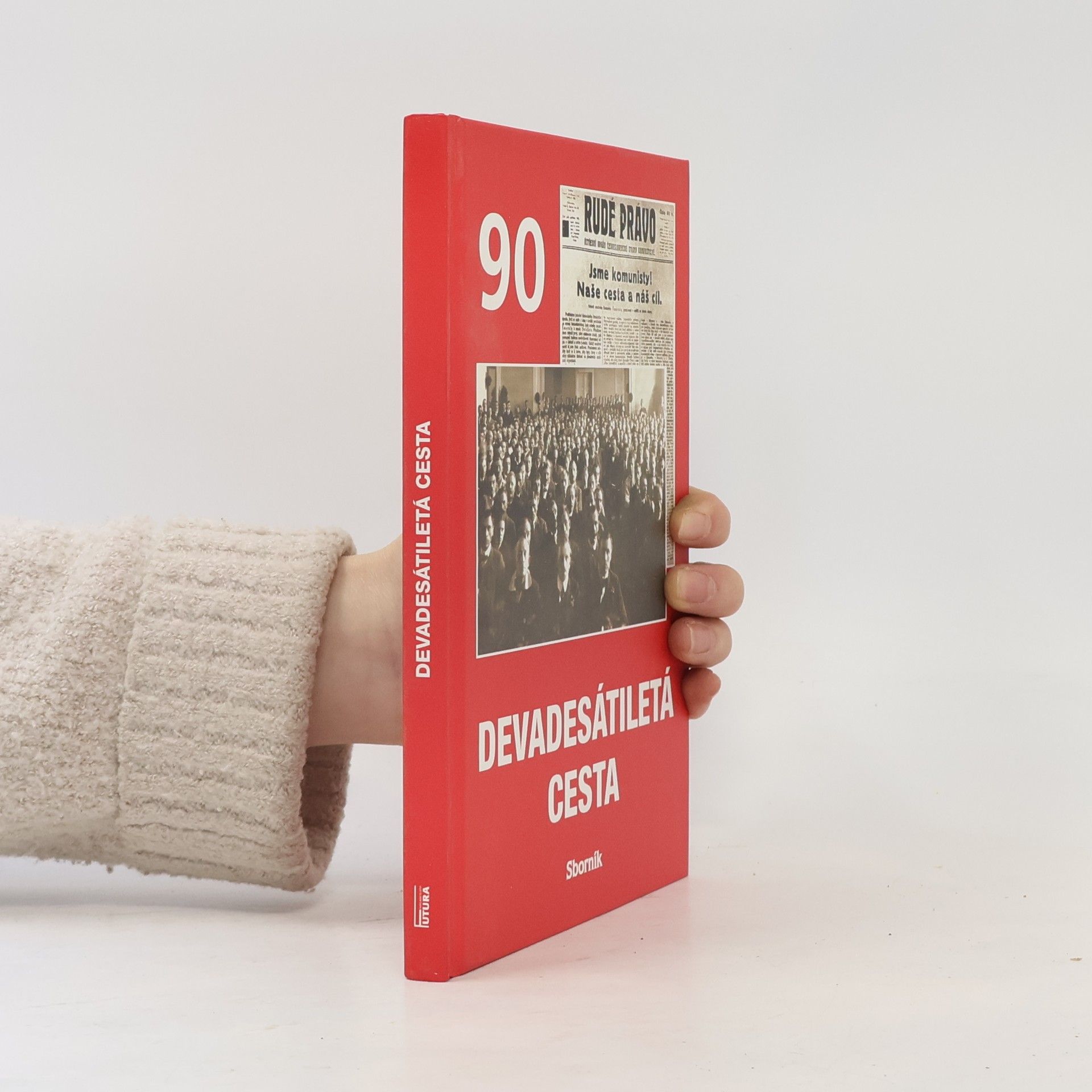 Kolektív autorov Devadesátiletá cesta : sborník