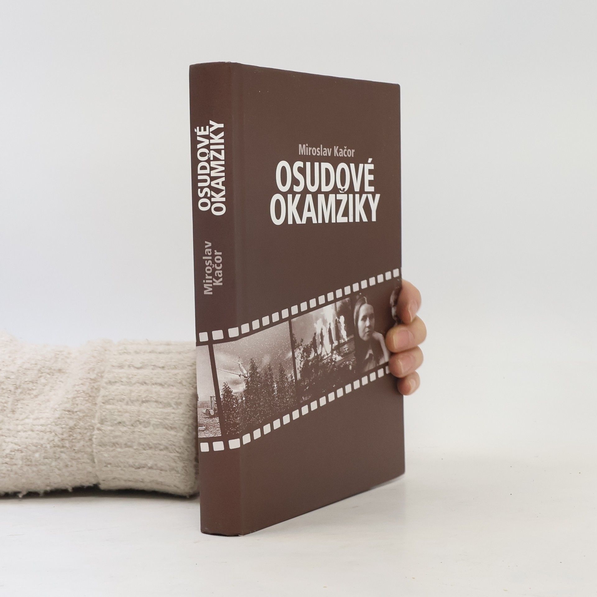 Miroslav Kačor Osudové okamžiky