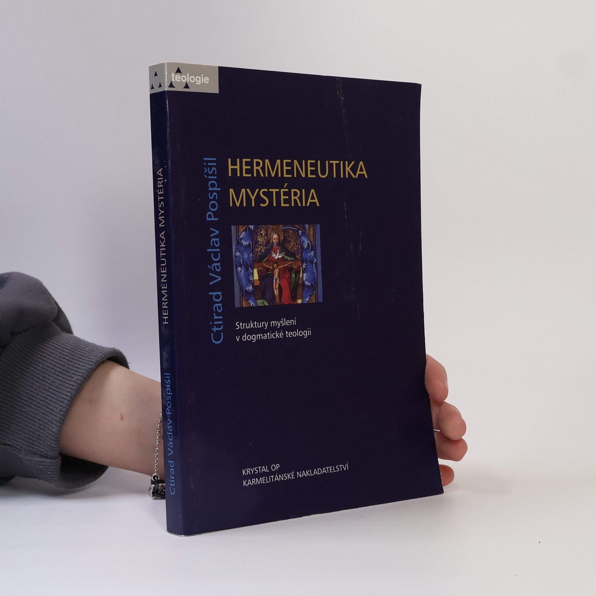 Hermeneutika mystéria: Struktury myšlení v dogmatické teologii