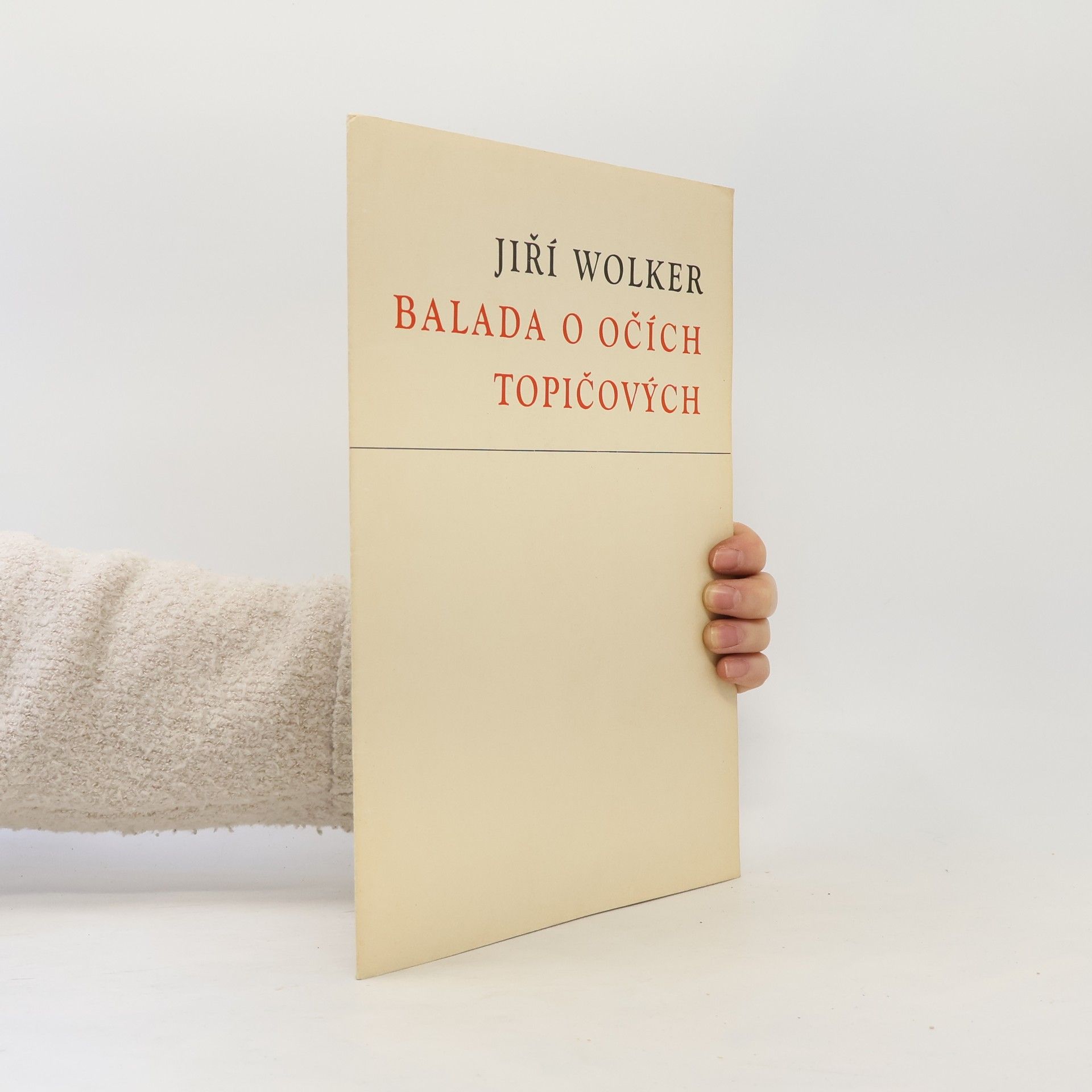 Jiří Wolker Balada o očích topičových