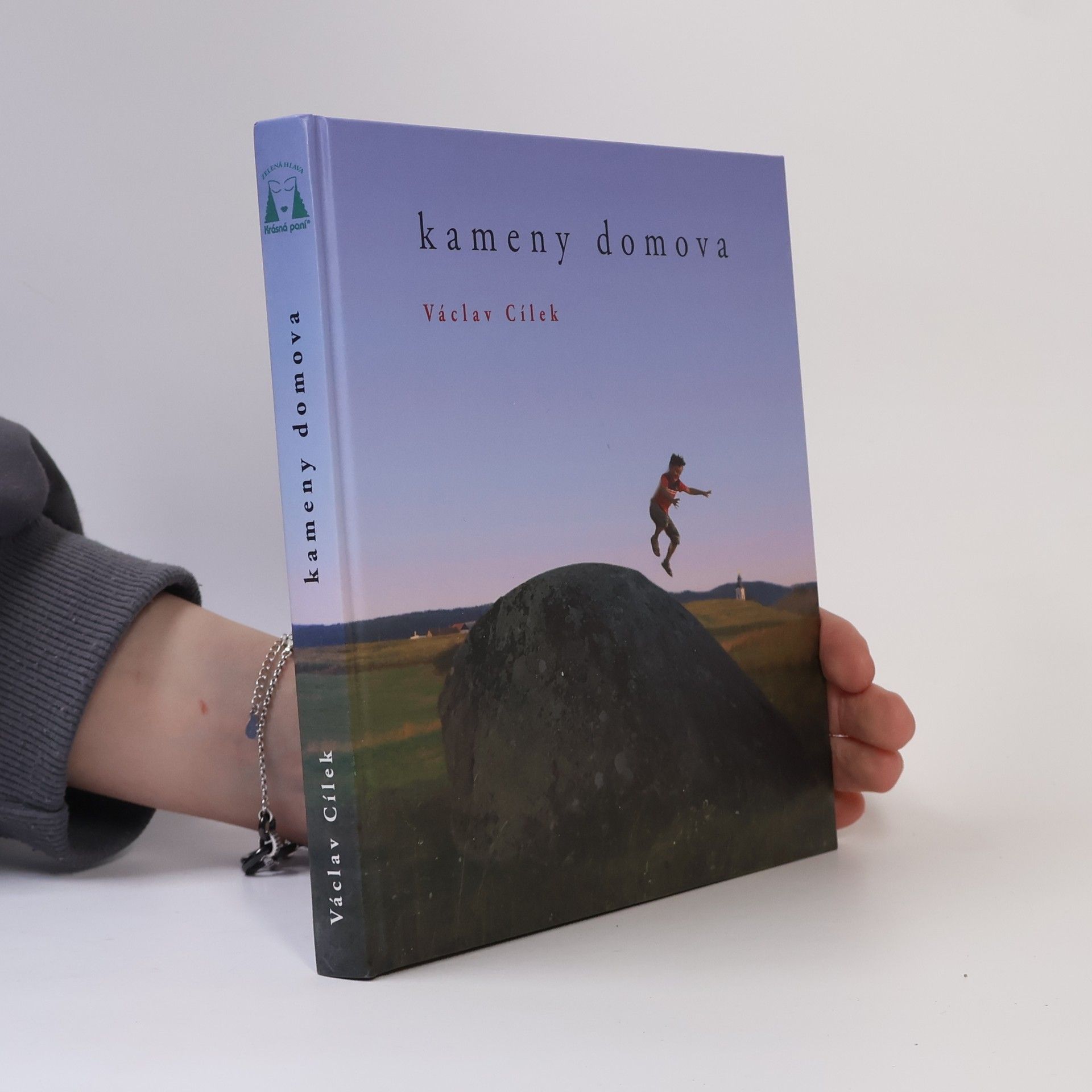 Václav Cílek Kameny domova