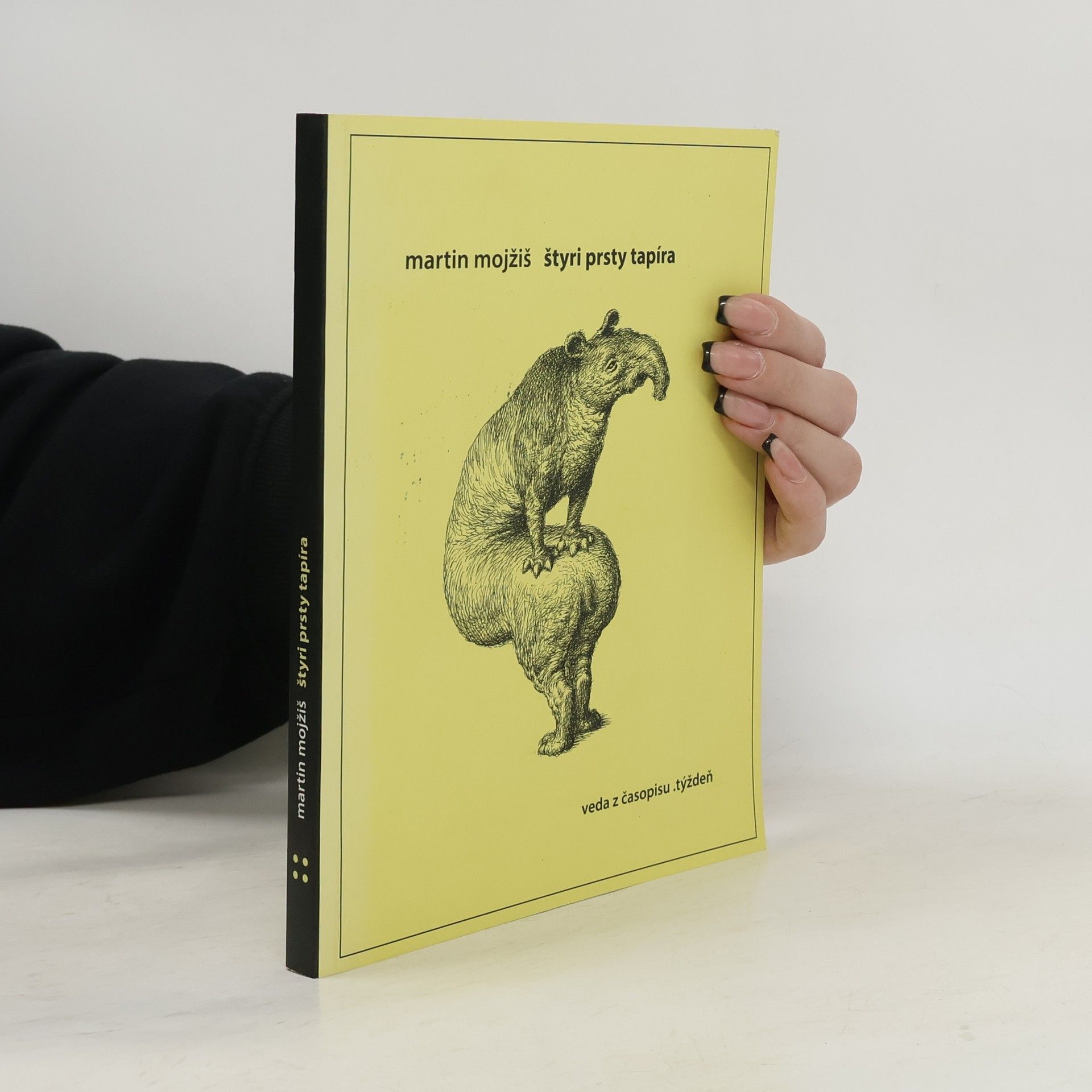 Martin Mojžiš Štyri prsty tapíra