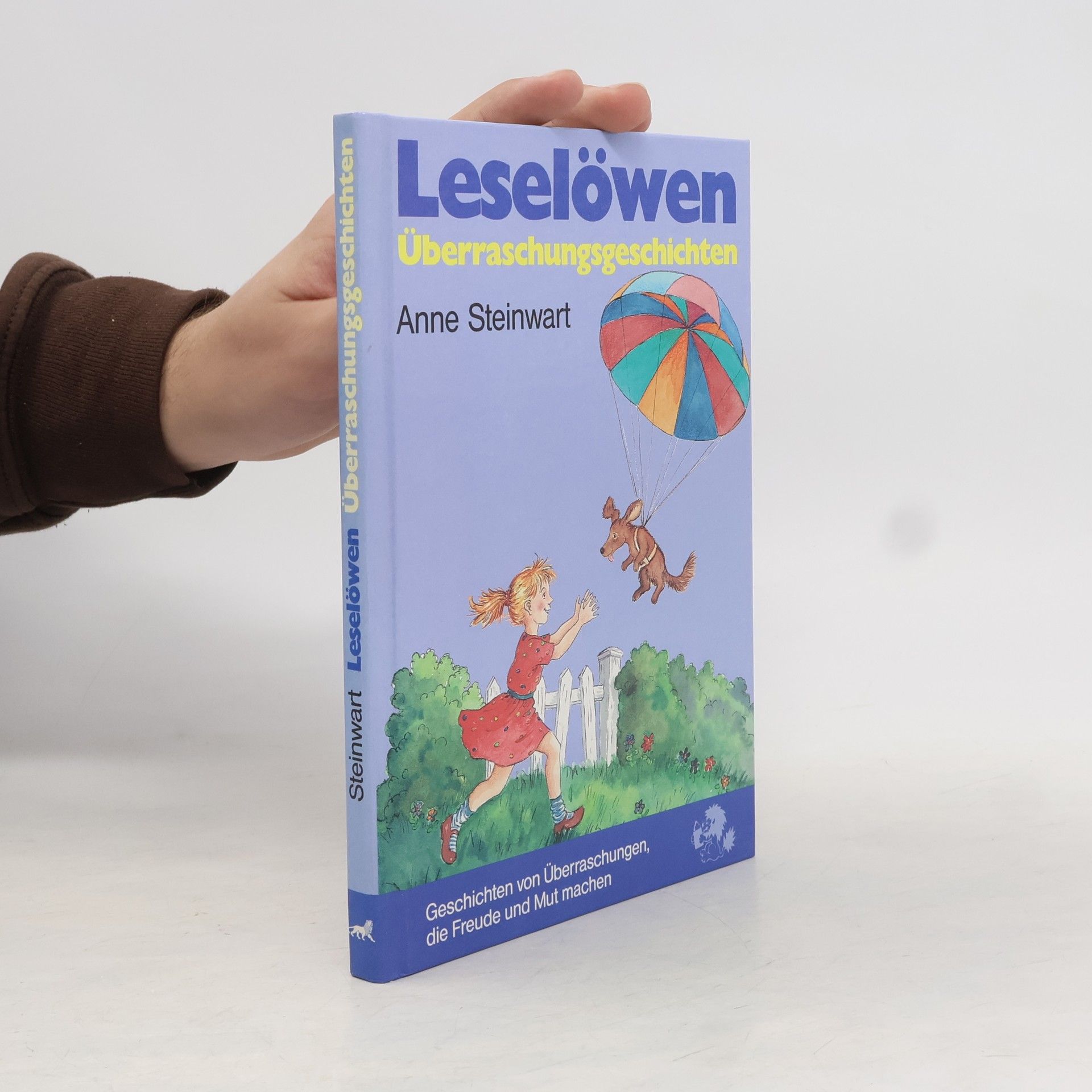 Anne Steinwart Leselöwen. Überraschungsgeschichten