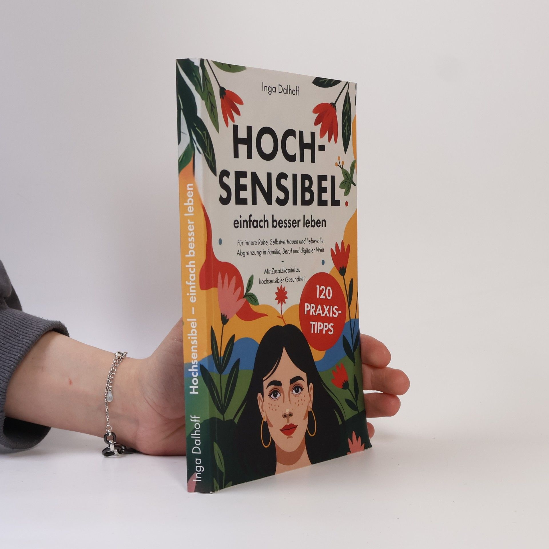 Inga Dalhoff Hochsensibel - einfach besser leben