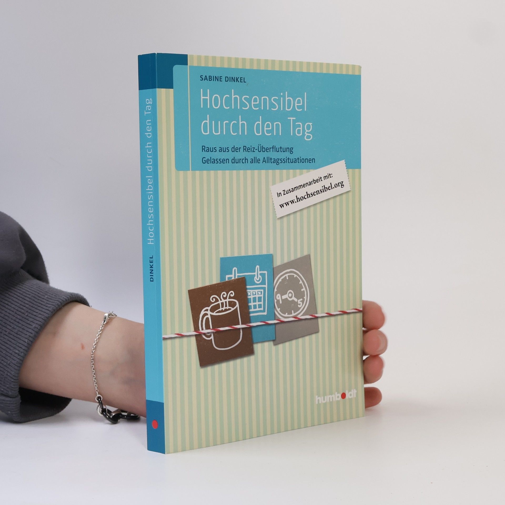 Sabine Dinkel Hochsensibel durch den Tag