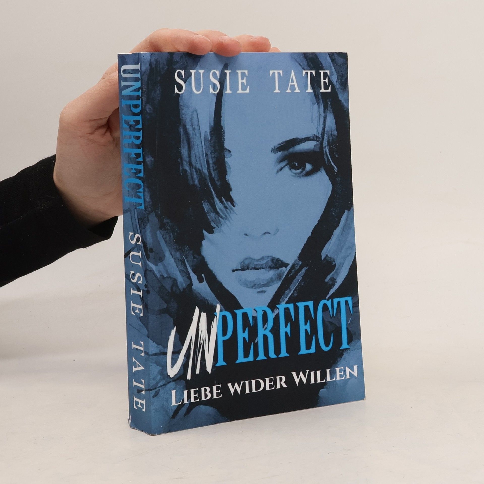 Wenn Liebe schmerzt - 1: Unperfect – Liebe wider Willen
