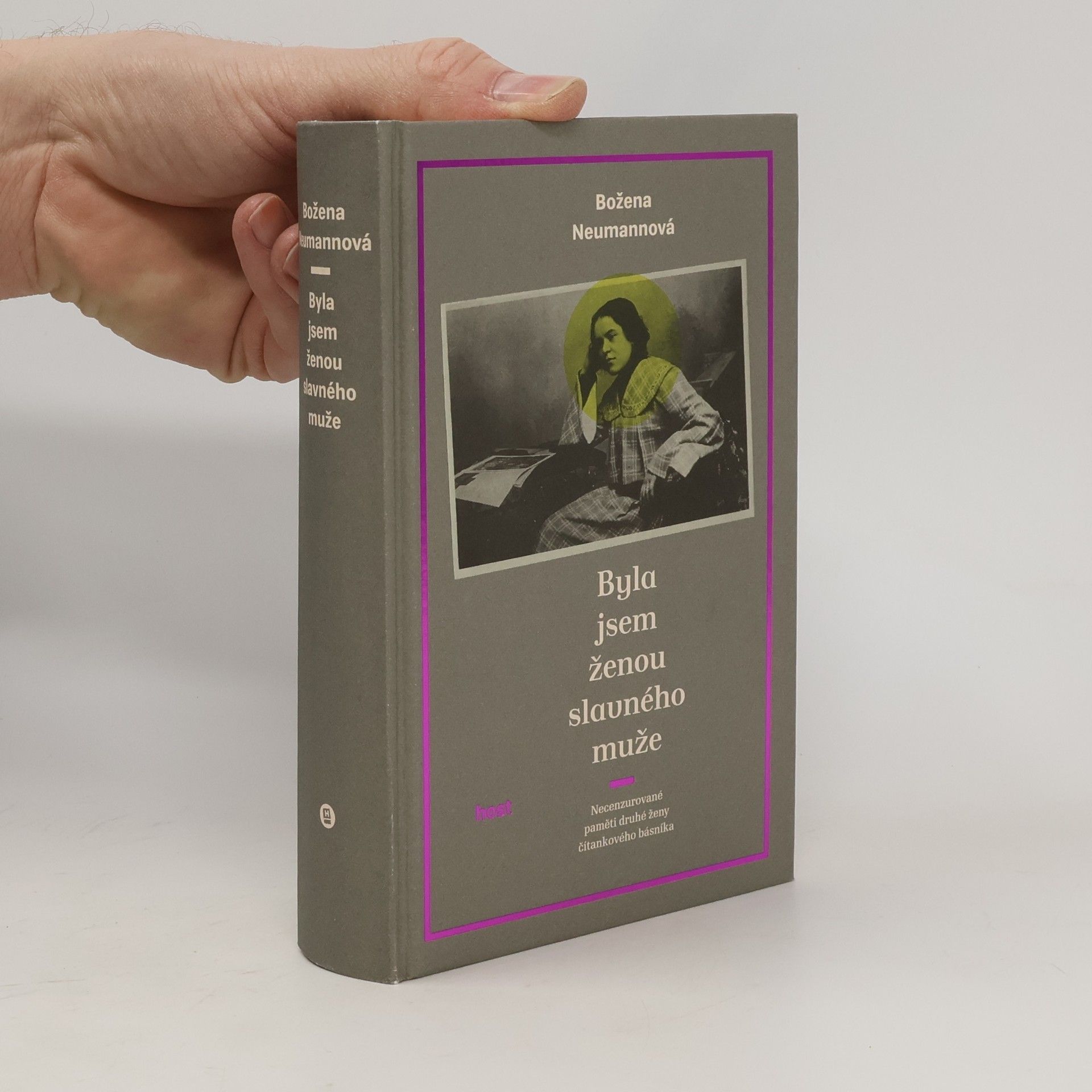 Božena Neumannová Byla jsem ženou slavného muže