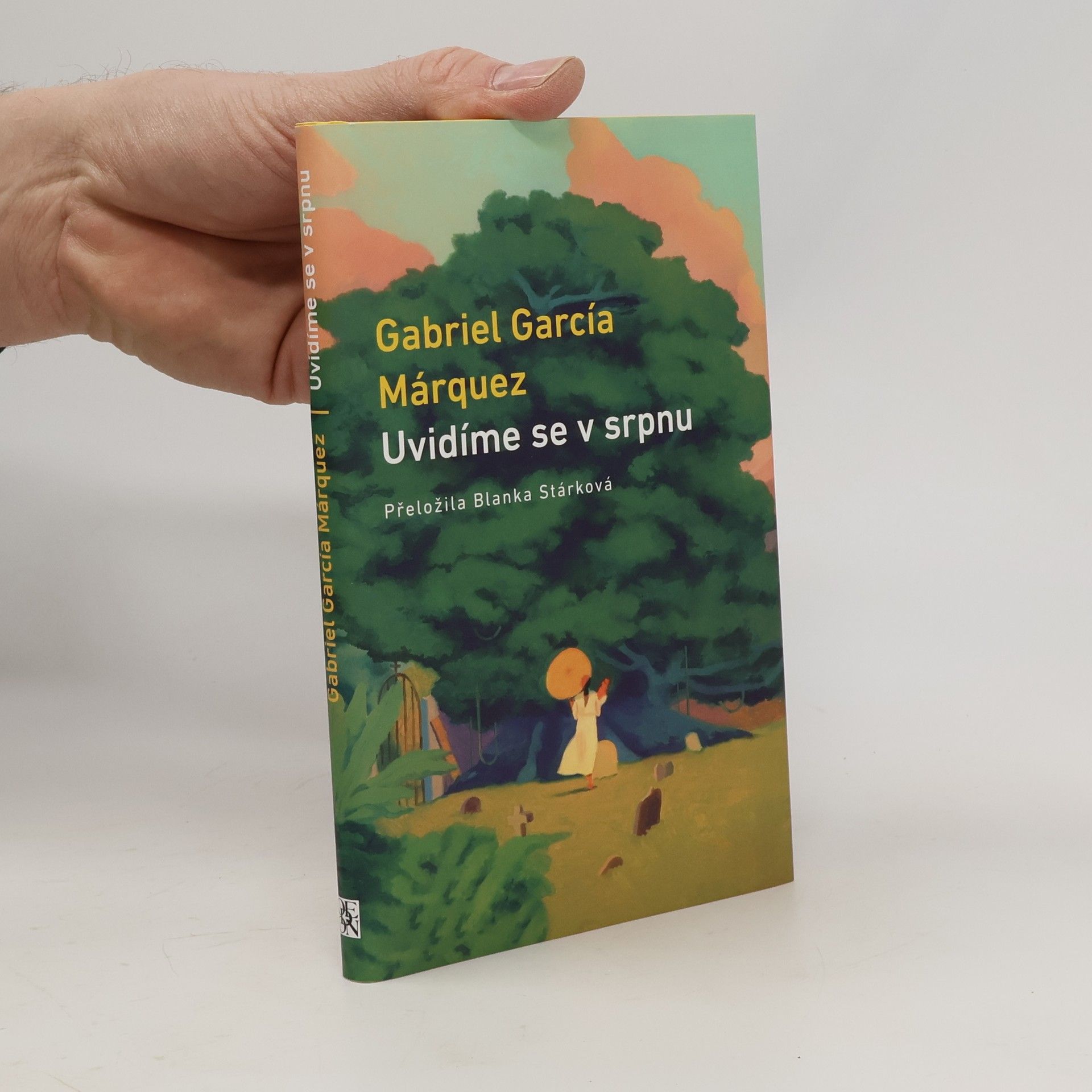 Gabriel García Márquez Uvidíme se v srpnu