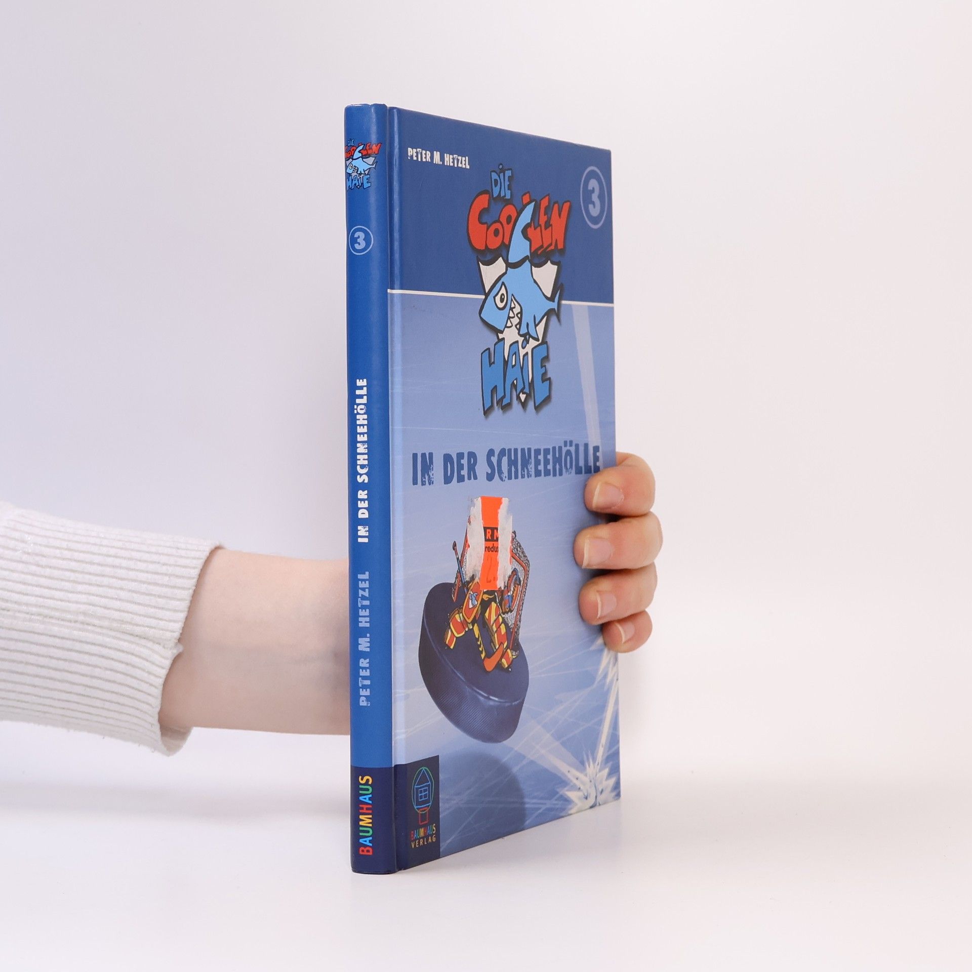 Peter M. Hetzel Die Coolen Haie - 3: In der Schneehölle