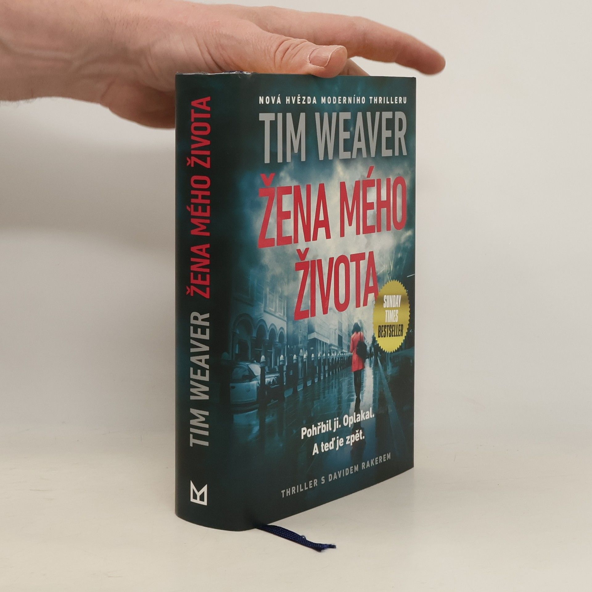 Tim Weaver Žena mého života
