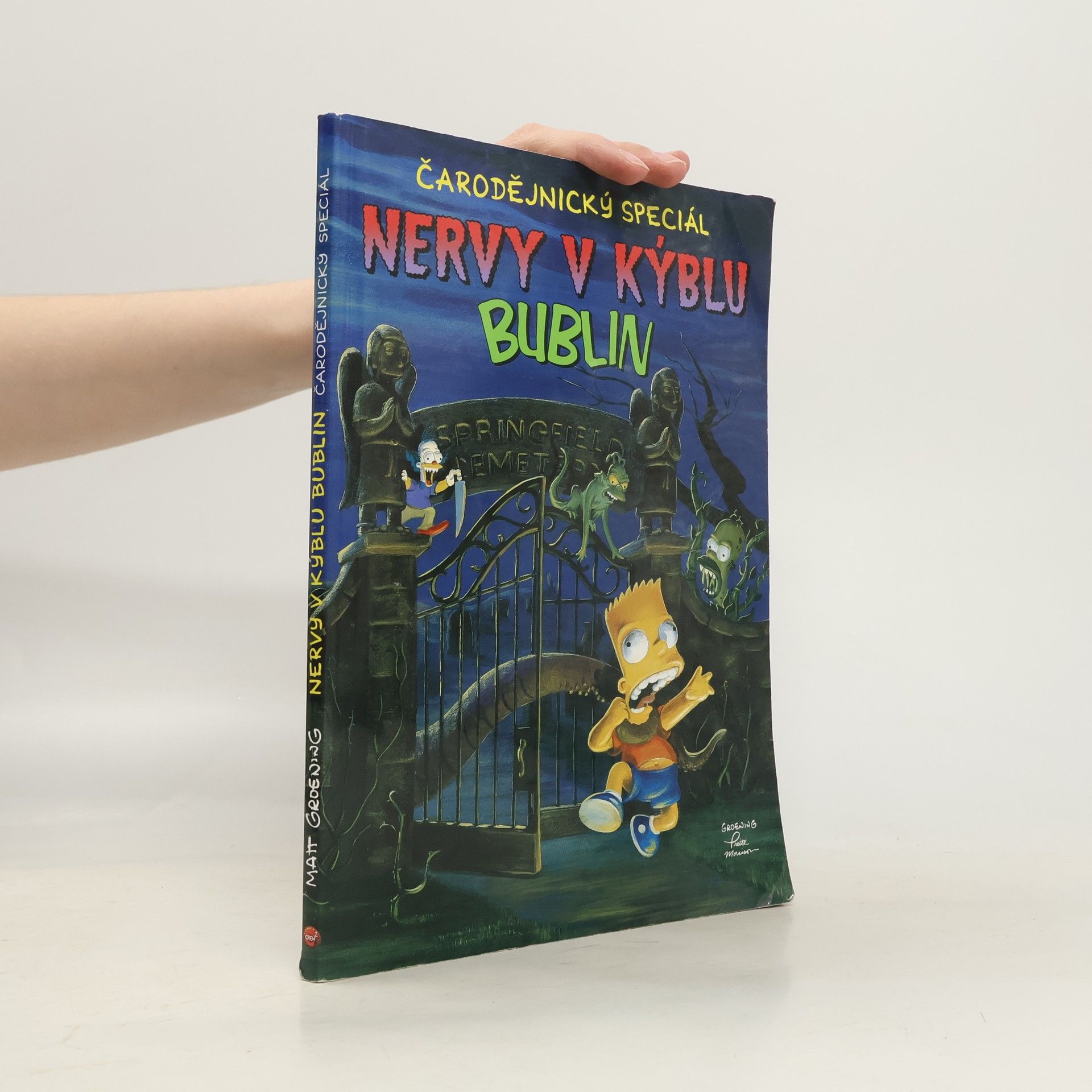 Matt Groening Nervy v kýblu bublin - čarodějnický speciál