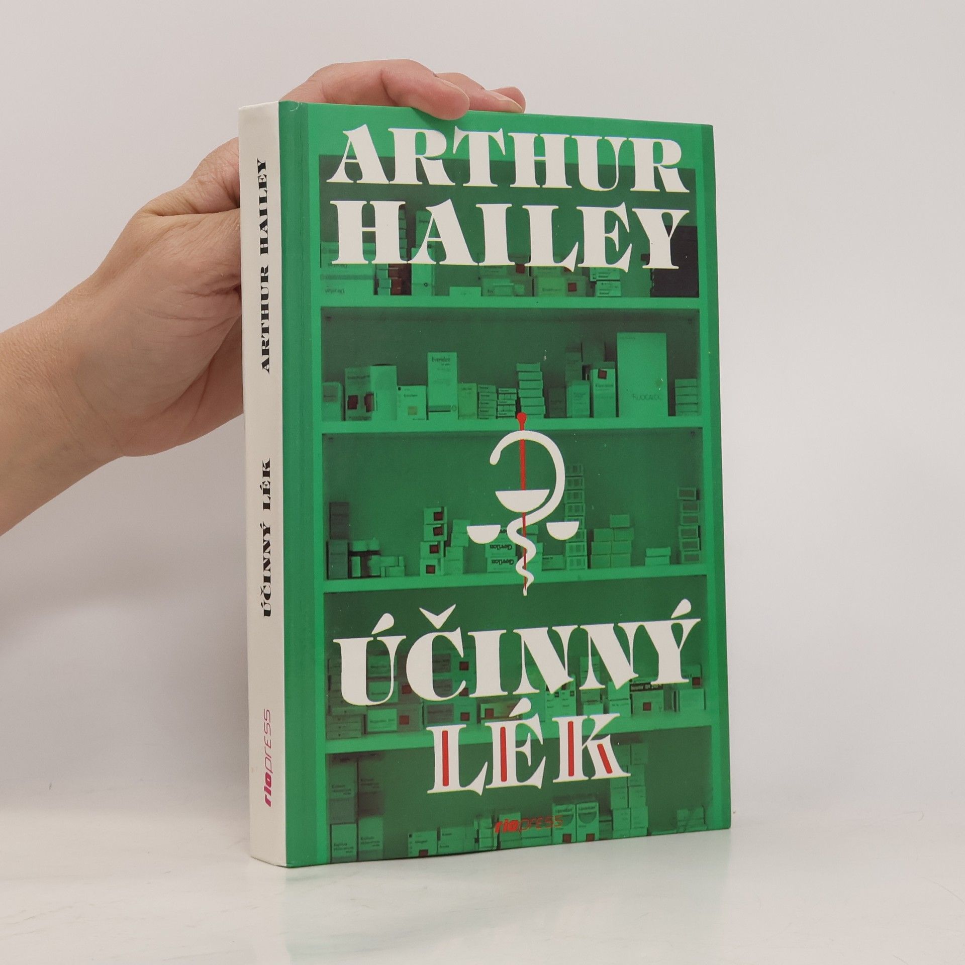 Arthur Hailey Účinný lék