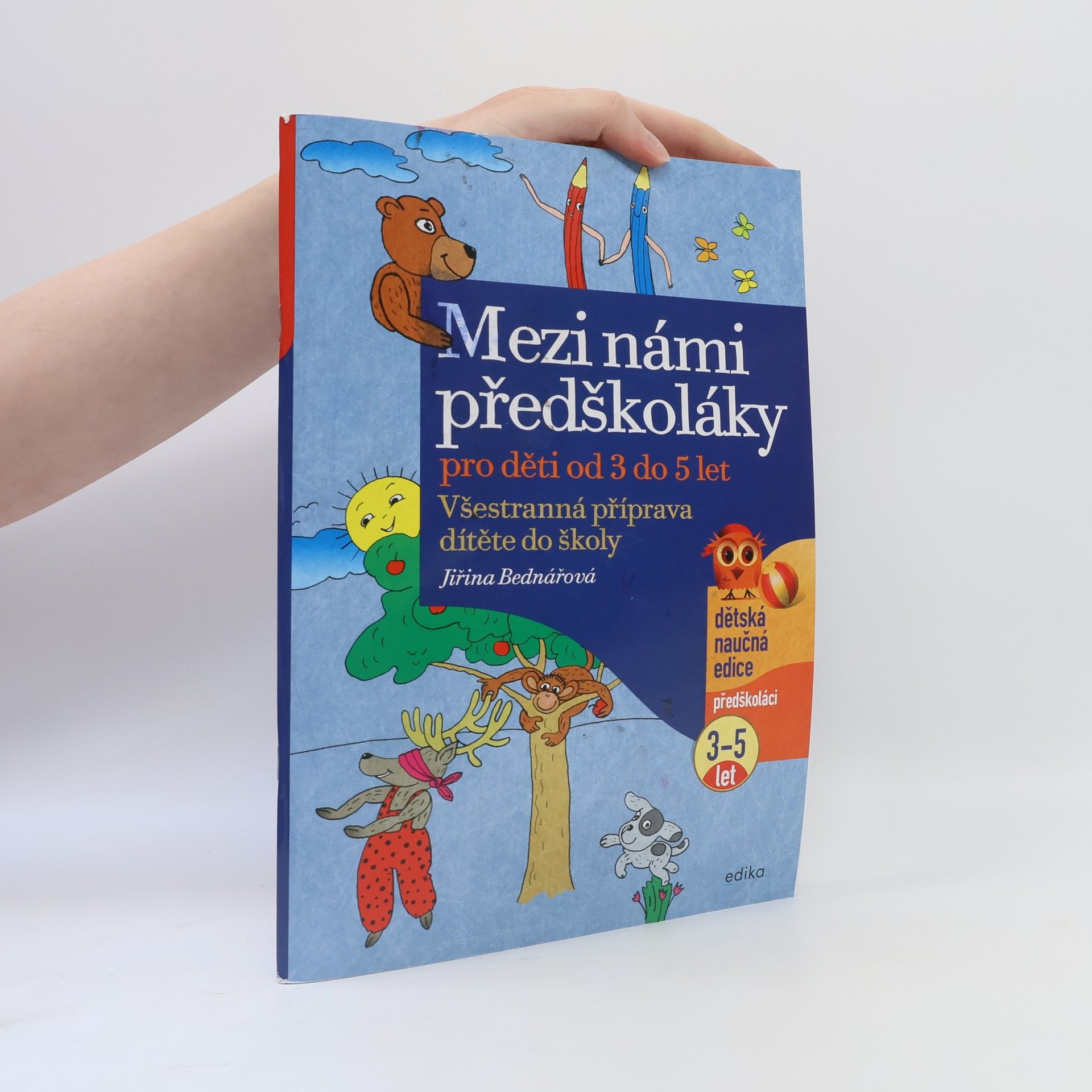 Jiřina Bednářová Mezi námi předškoláky