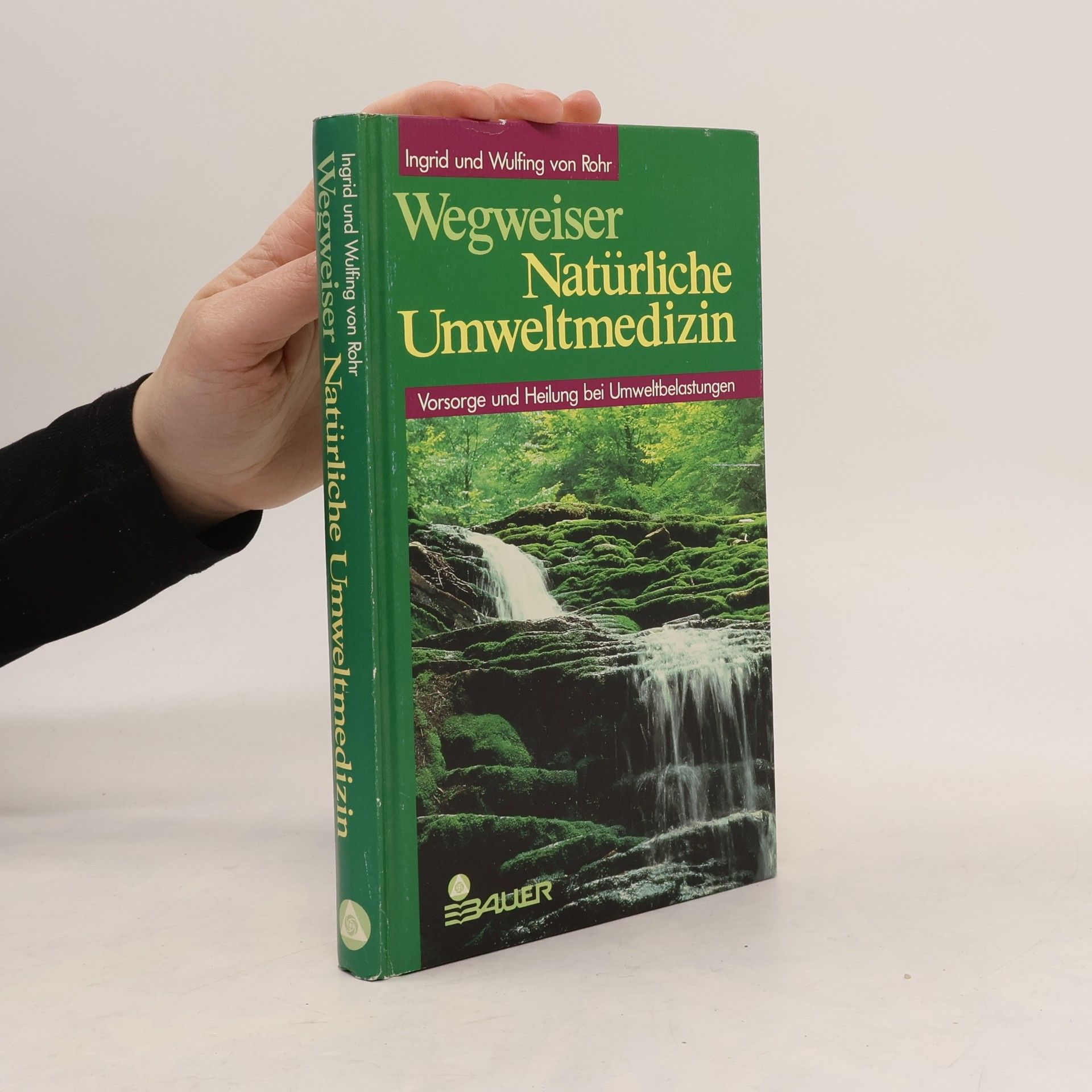 Ingrid Kraaz von Rohr Wegweiser natürliche Umweltmedizin