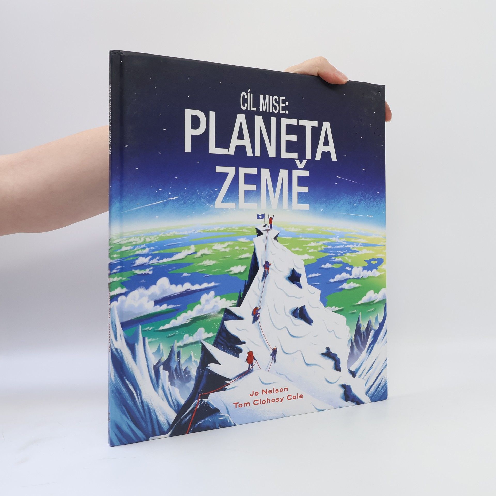 Jo Nelson Cíl mise: planeta Země