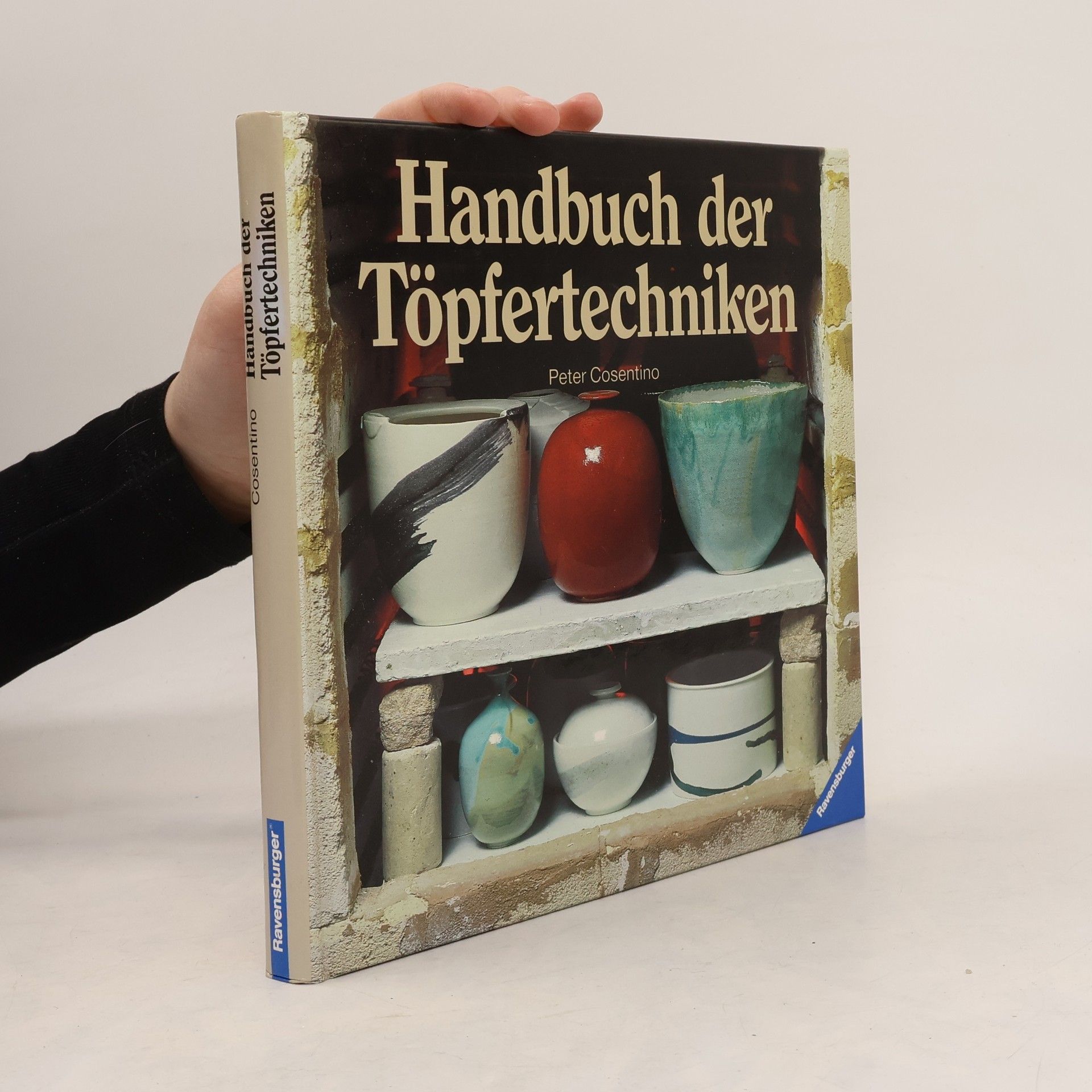 Peter Cosentino Handbuch der Töpfertechniken