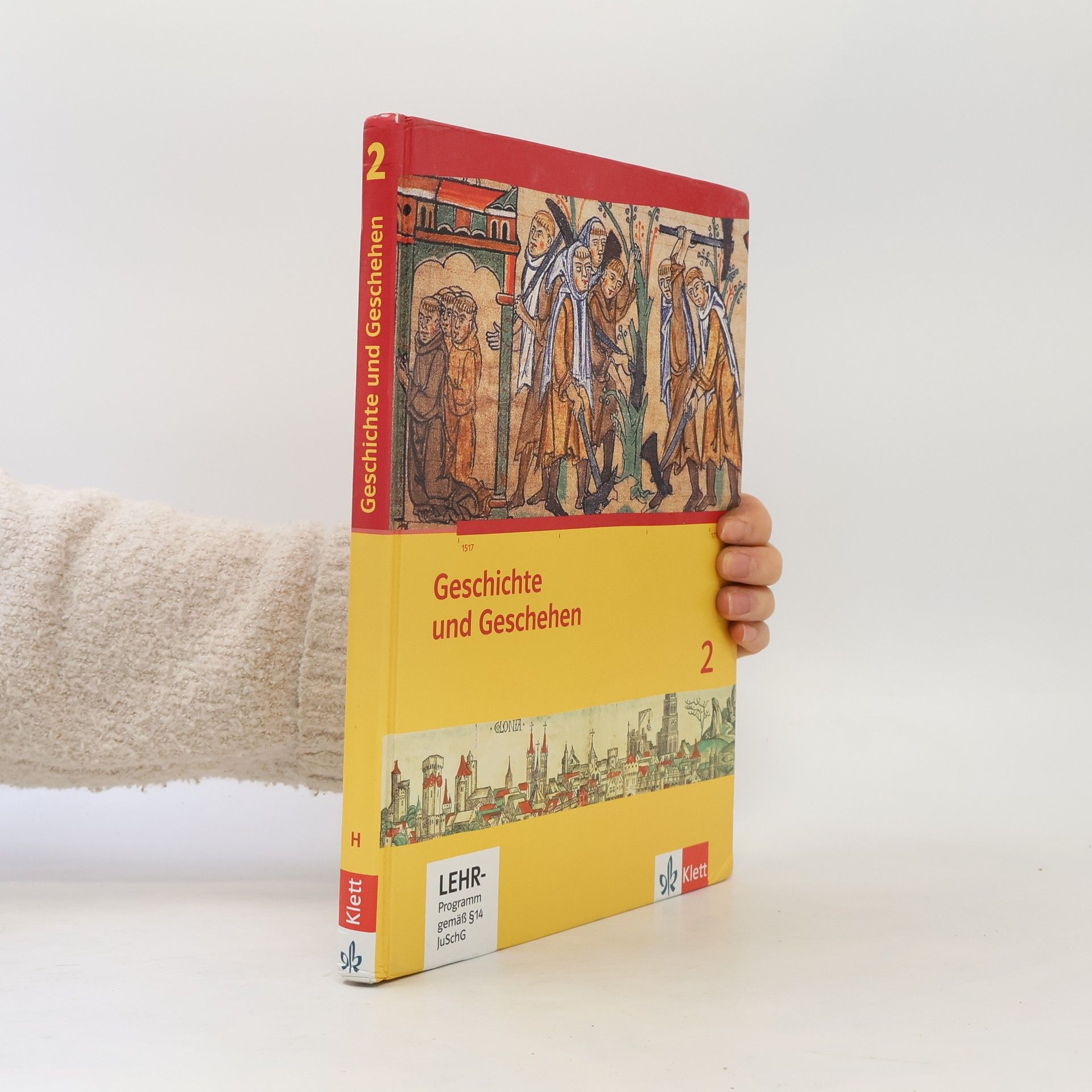 Kolektív autorov Geschichte und Geschehen für Hessen. Schülerbuch 2 mit CD-ROM. Neubearbeitung für Hessen G8 und G9