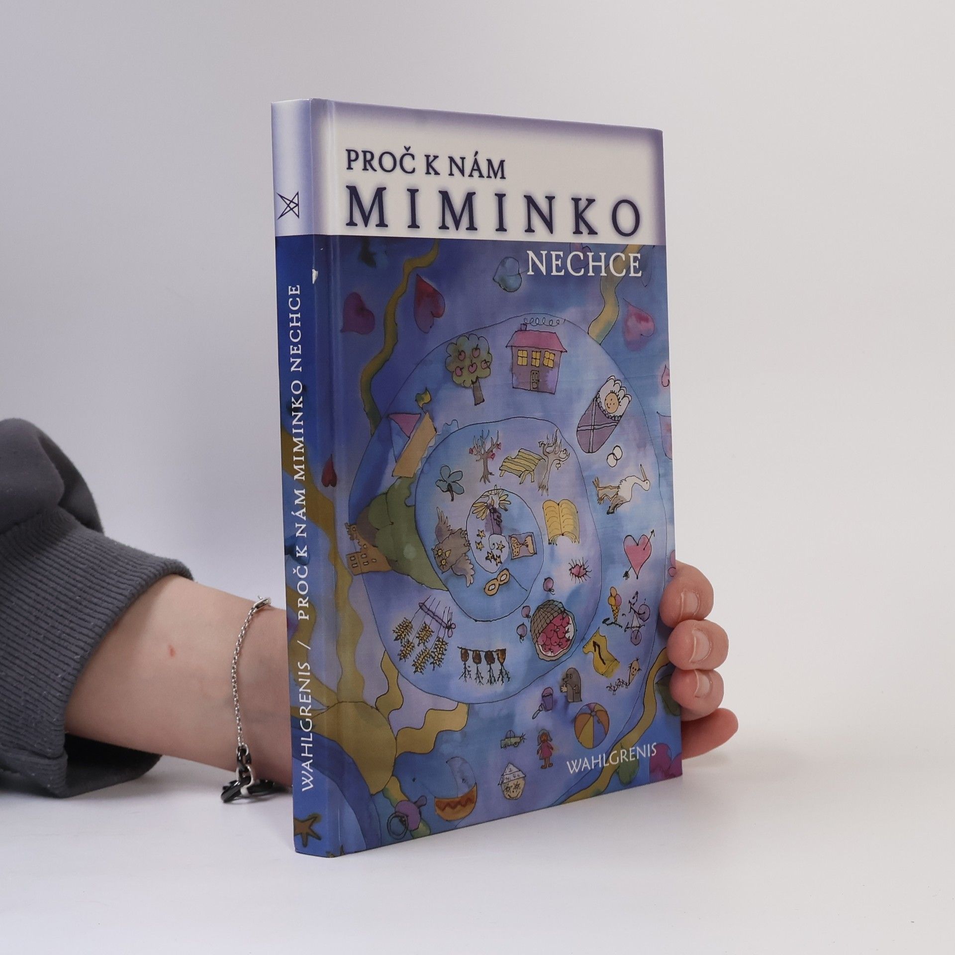 Wahlgrenis Proč k nám miminko nechce