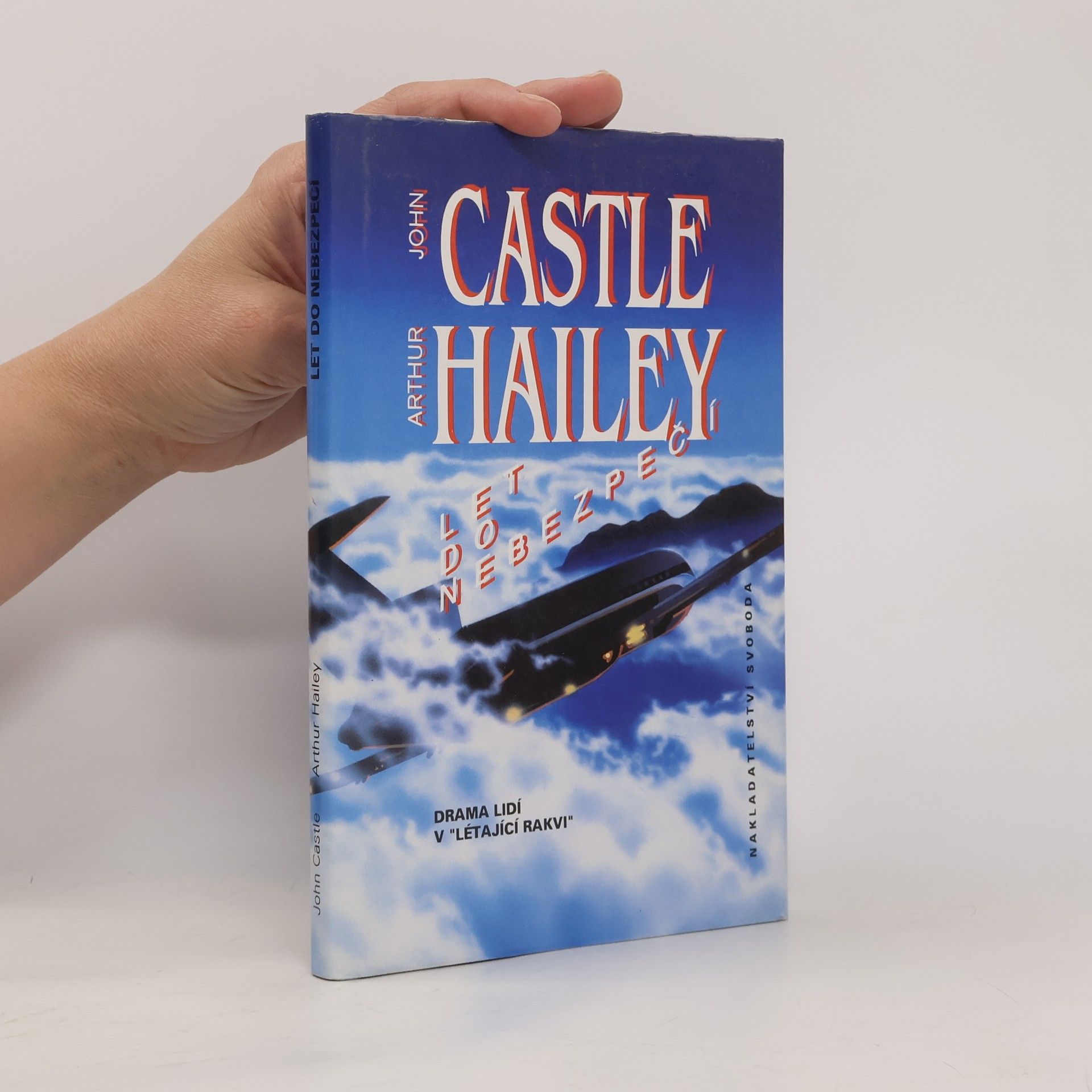 John Castle Let do nebezpečí
