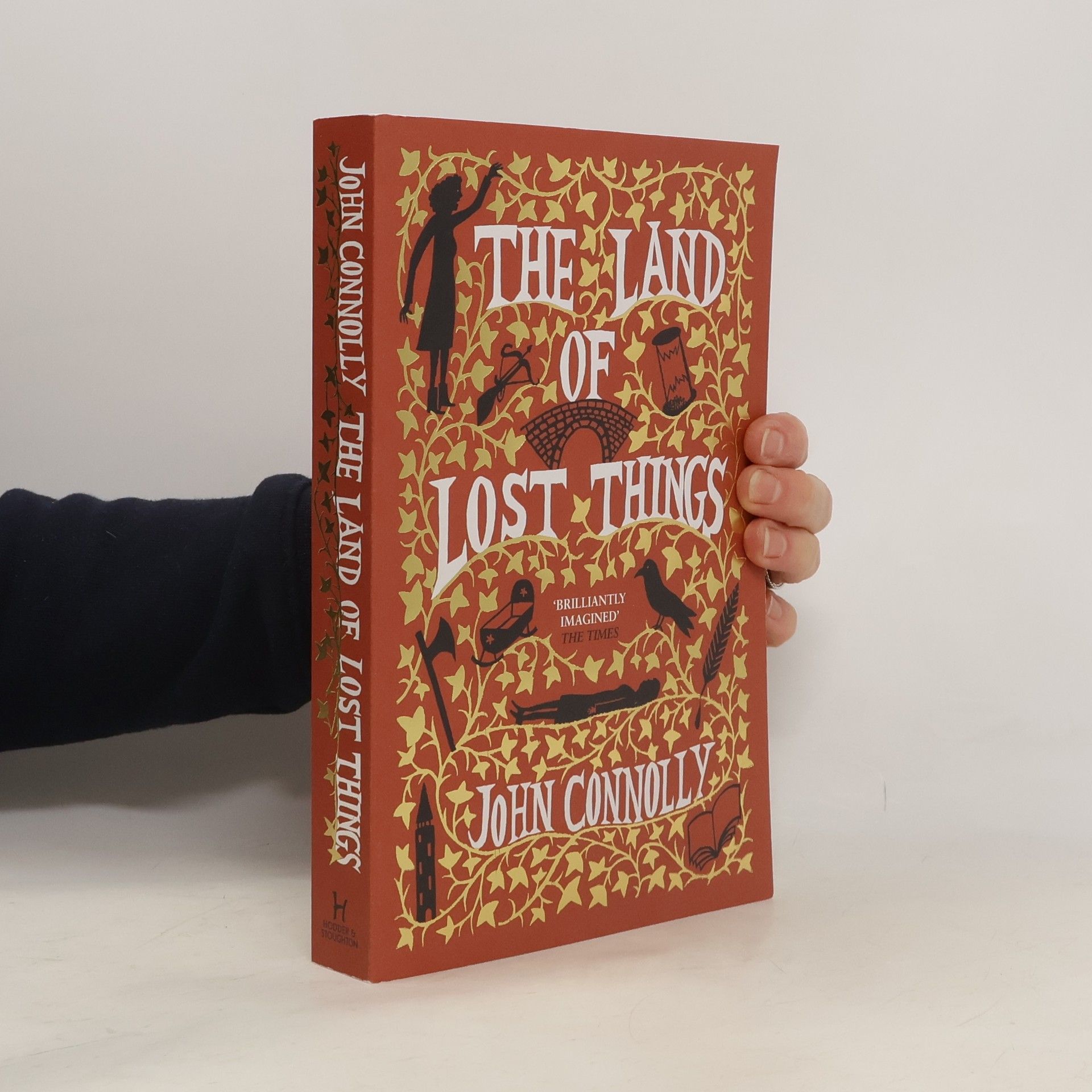 John Connolly The Land of Lost Things: the highly anticipated follow up to The Book of Lost Things