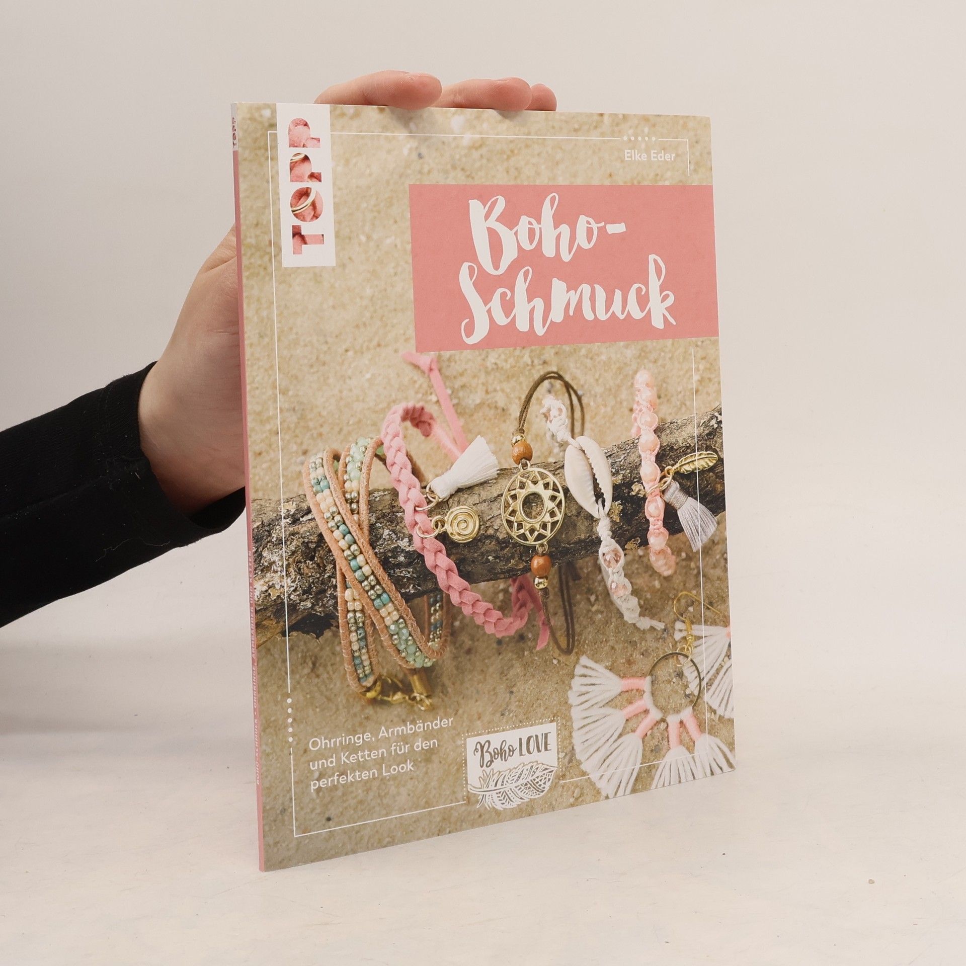 Elke Eder Boho Love. Boho-Schmuck (kreativ.kompakt)