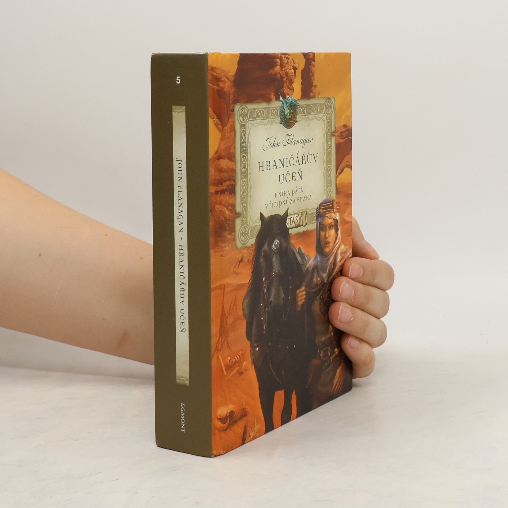 John Flanagan Hraničářův učeň. Výkupné za Eraka