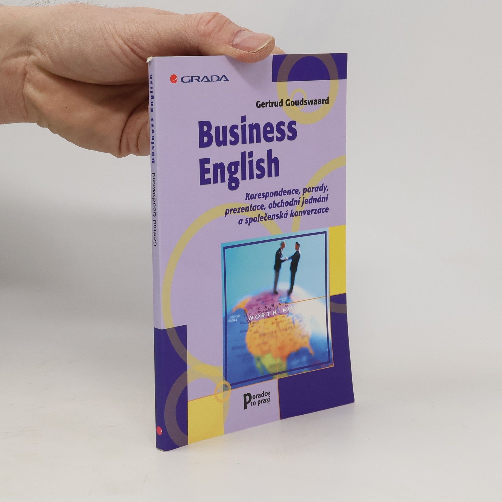 Gertrud Goudswaard Business English. Korespondence, porady, prezentace...