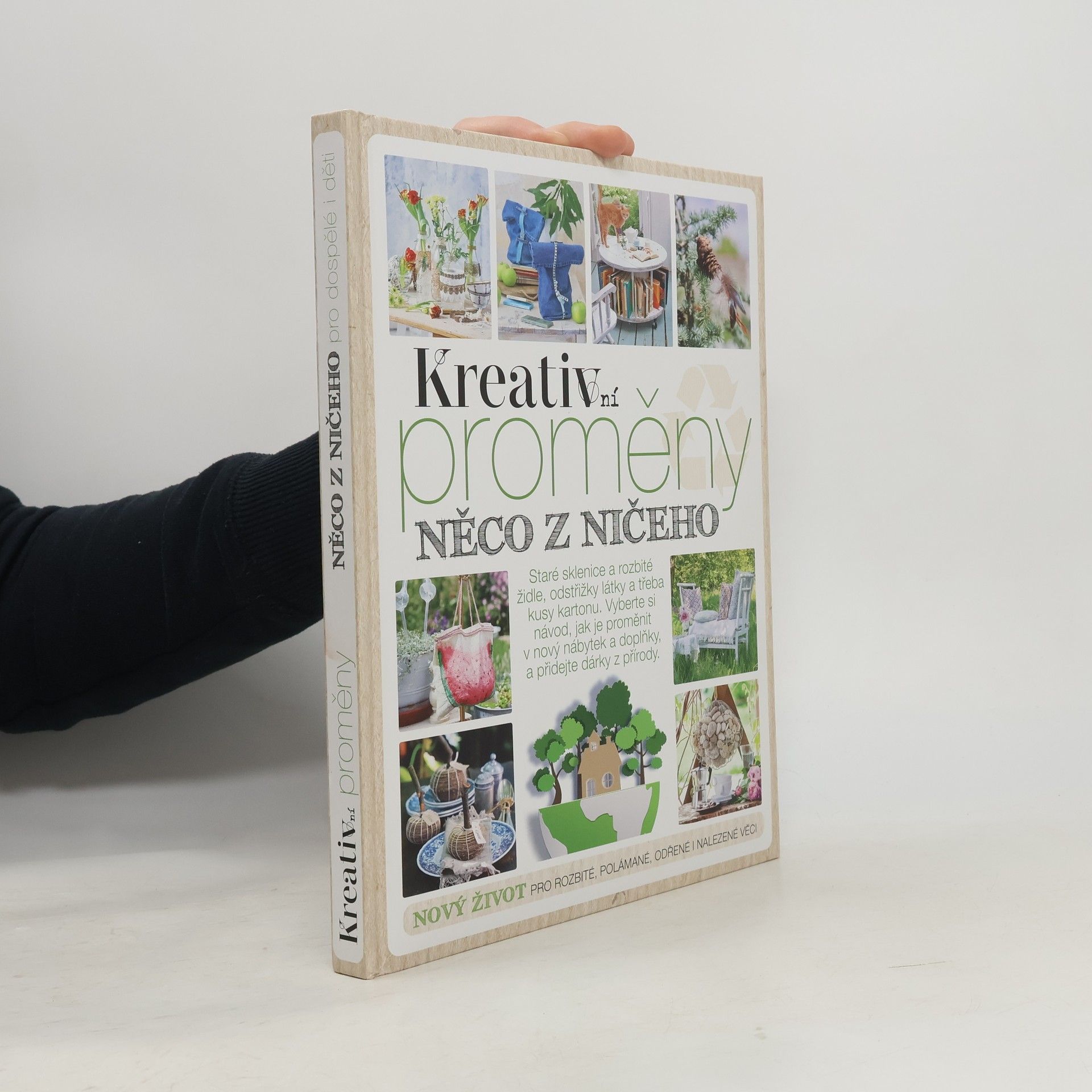 Auteurscollectief Kreativní proměny. Něco z ničeho