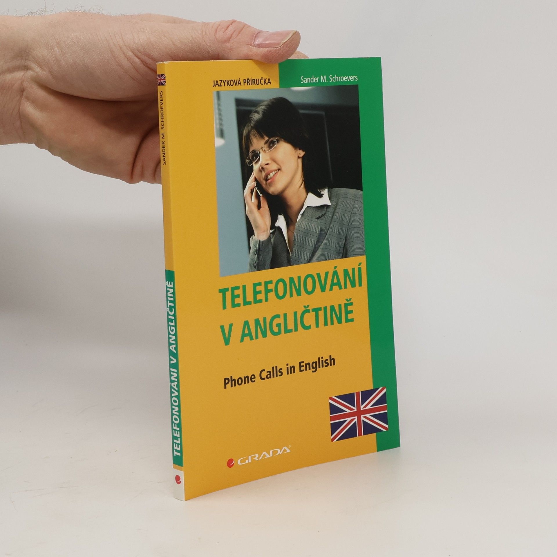 Sander Schroevers Telefonování v angličtině. Phone calls in English.