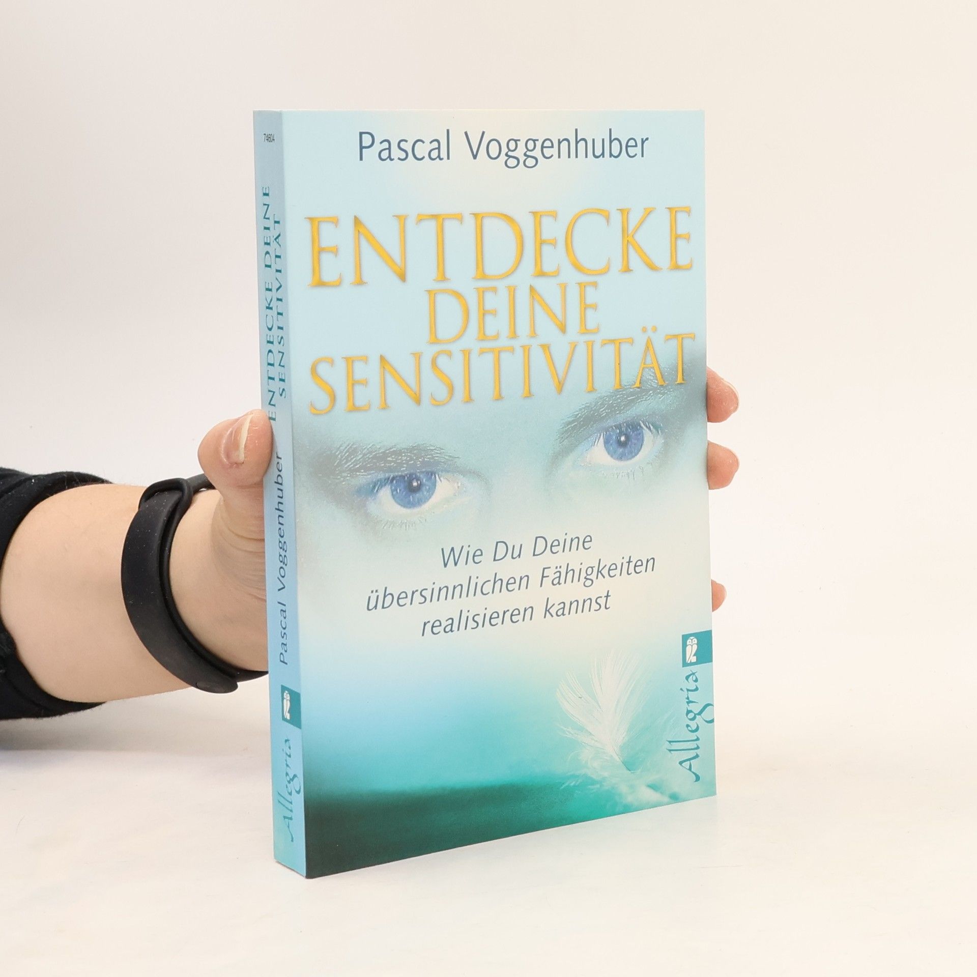 Pascal Voggenhuber Entdecke deine Sensitivität