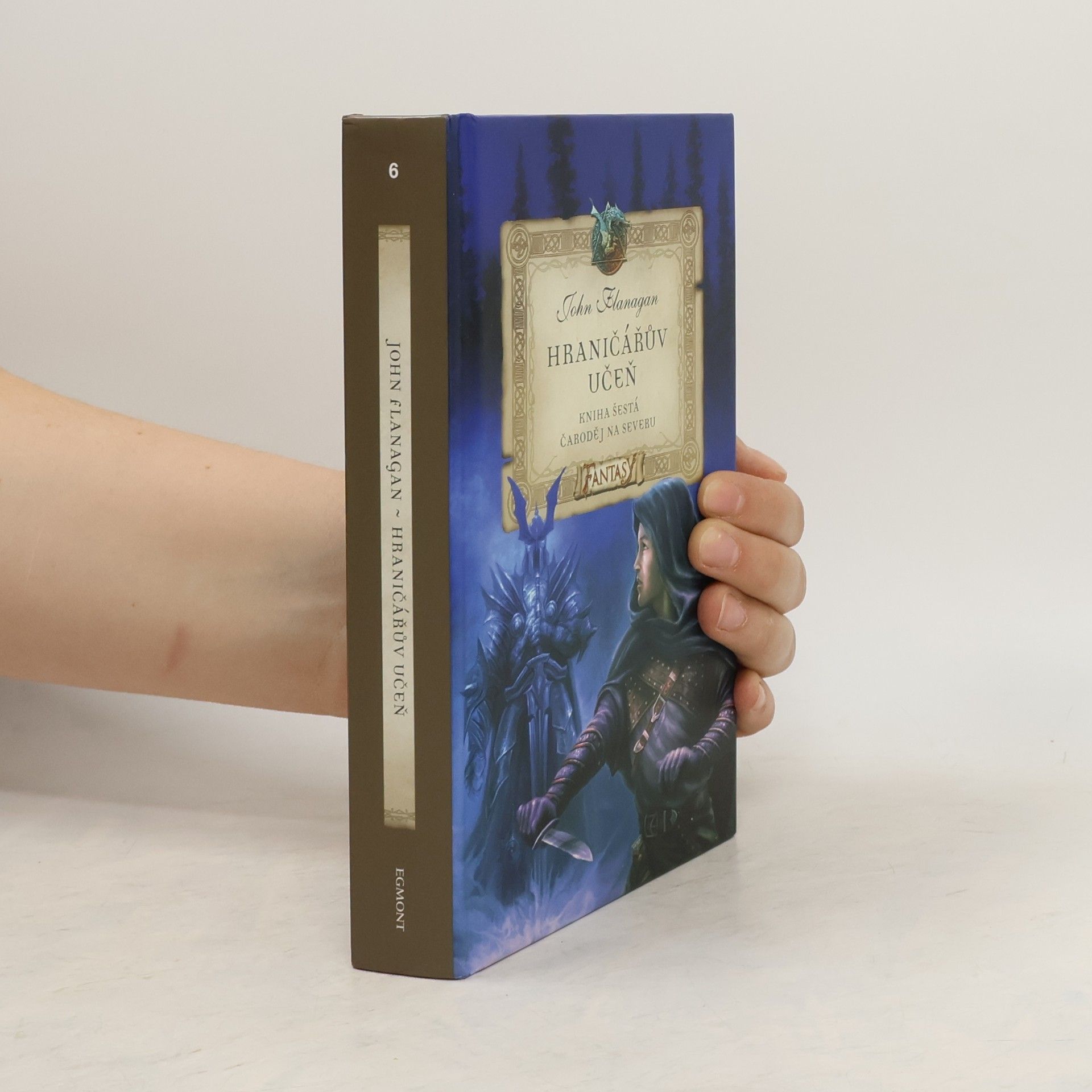 John Flanagan Hraničářův učeň. Čaroděj na severu