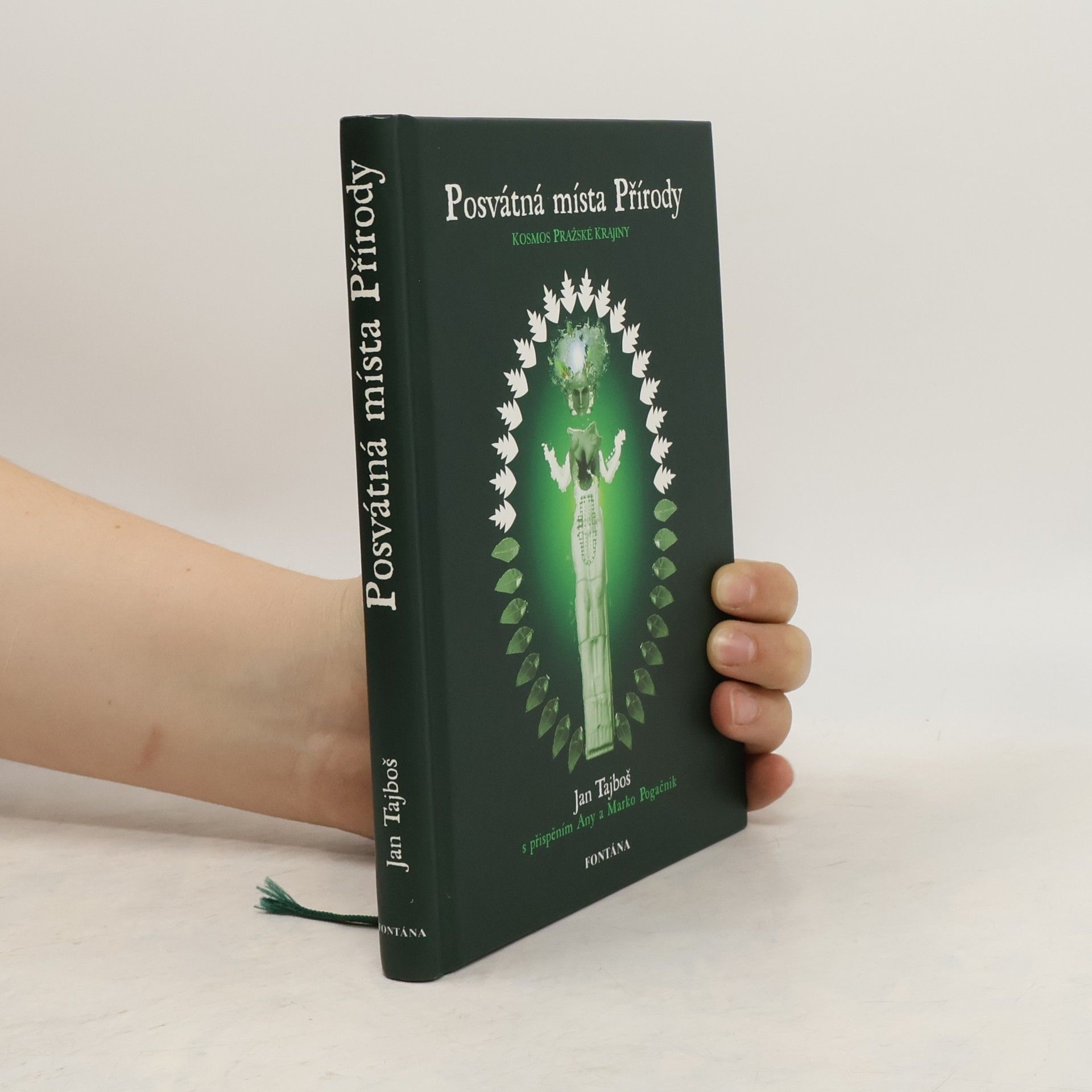 Jan Tajboš Posvátná místa přírody : kosmos pražské krajiny