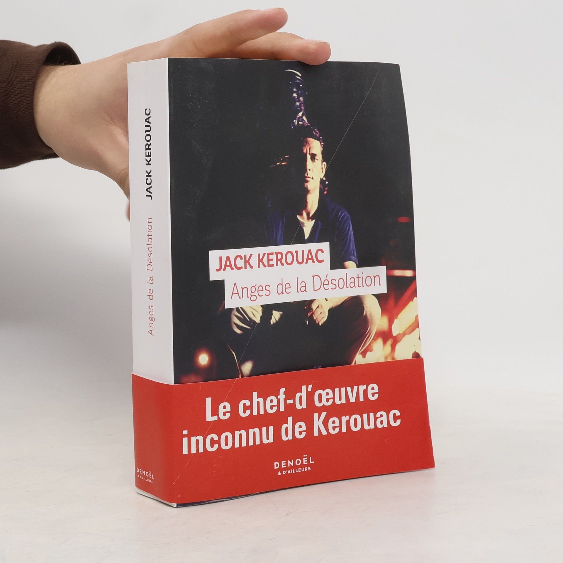 Jack Kerouac Anges de la Désolation