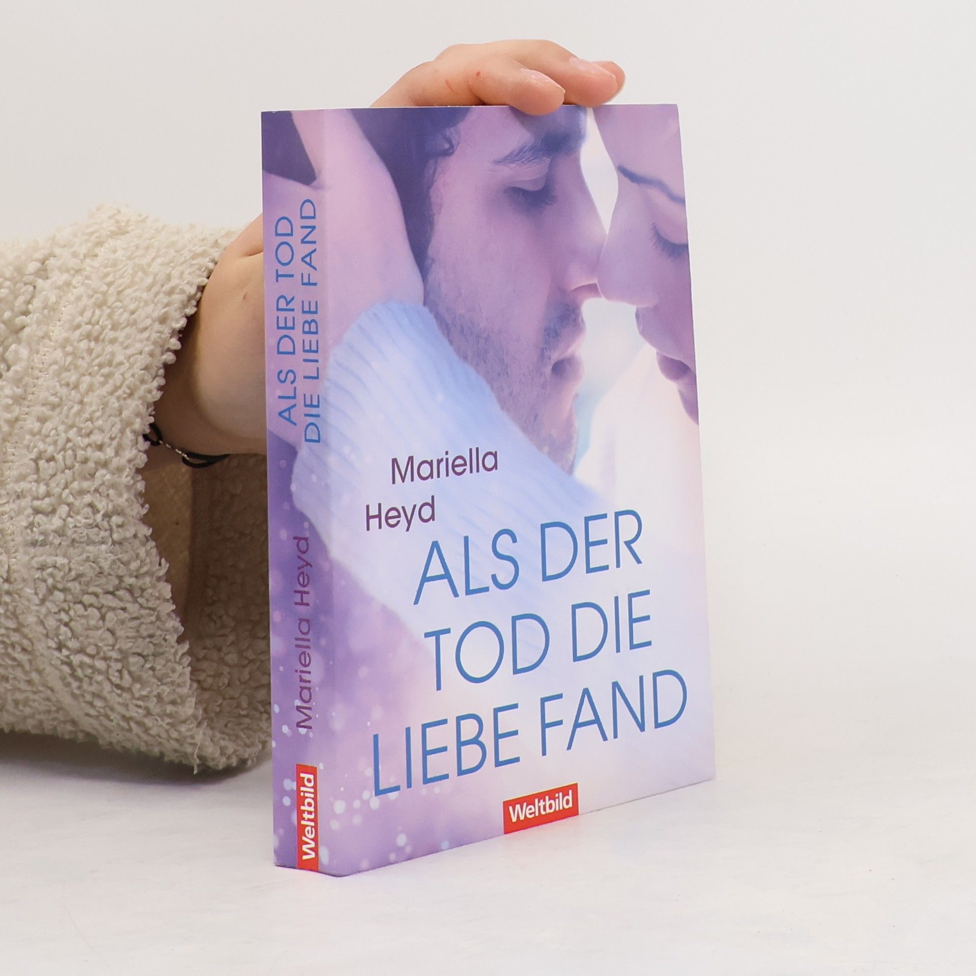 Mariella Heyd Als der Tod die Liebe fand