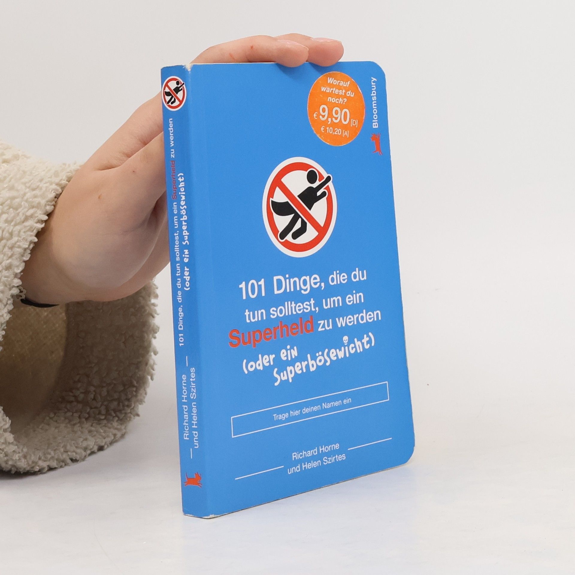 Helen Szirtes 101 Dinge, die du tun solltest, um ein Superheld zu werden (oder ein Superbösewicht)