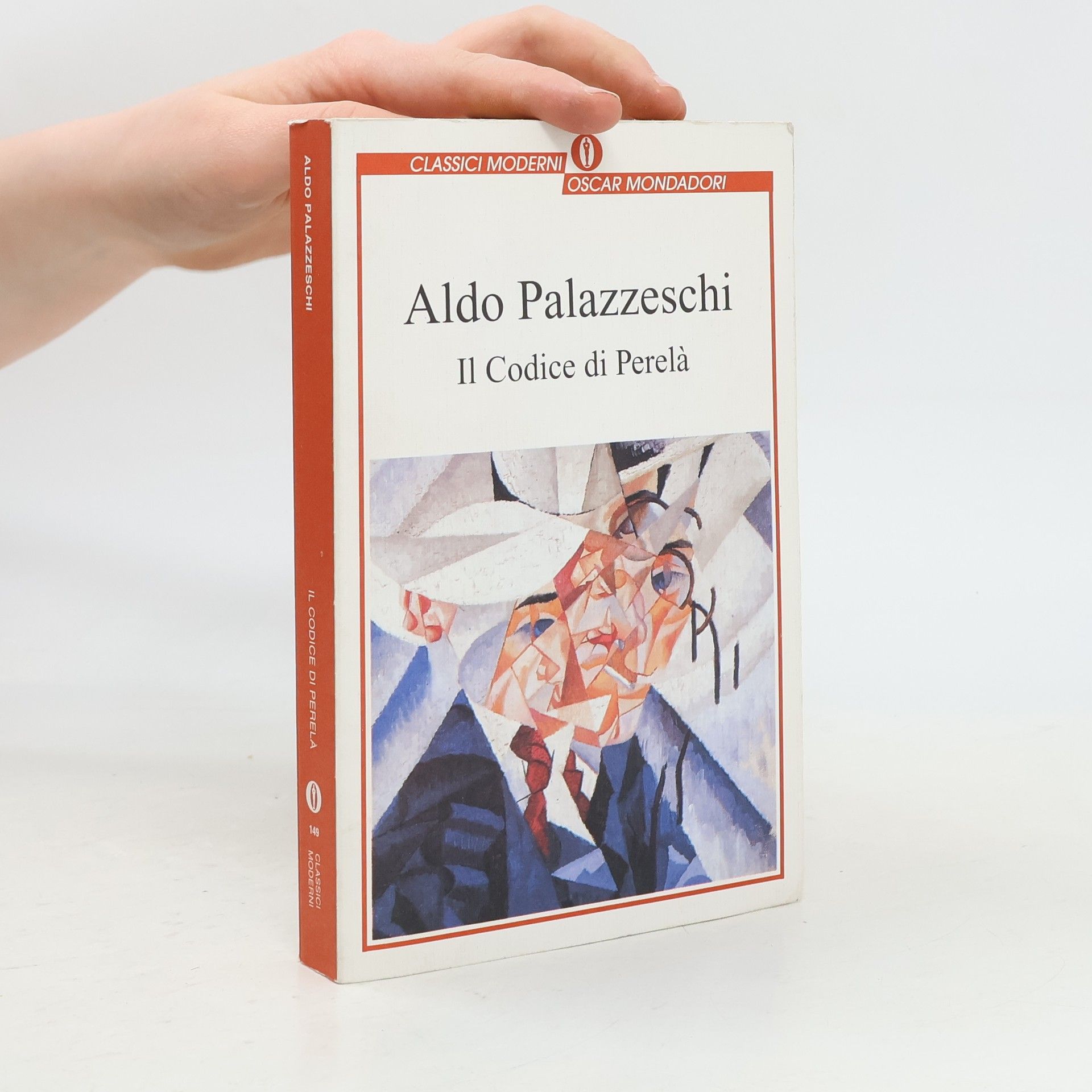 Aldo Palazzeschi Oscar Classici Moderni - 149: Il codice di Perelà