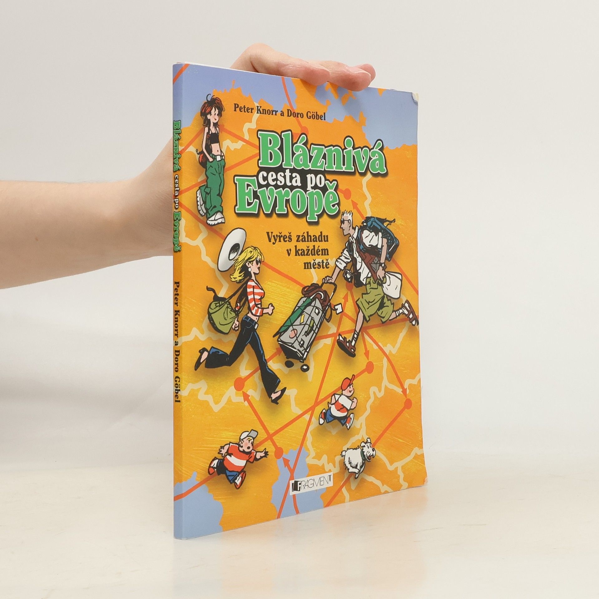 Peter Knorr Bláznivá cesta po Evropě. Vyřeš záhadu v každém městě