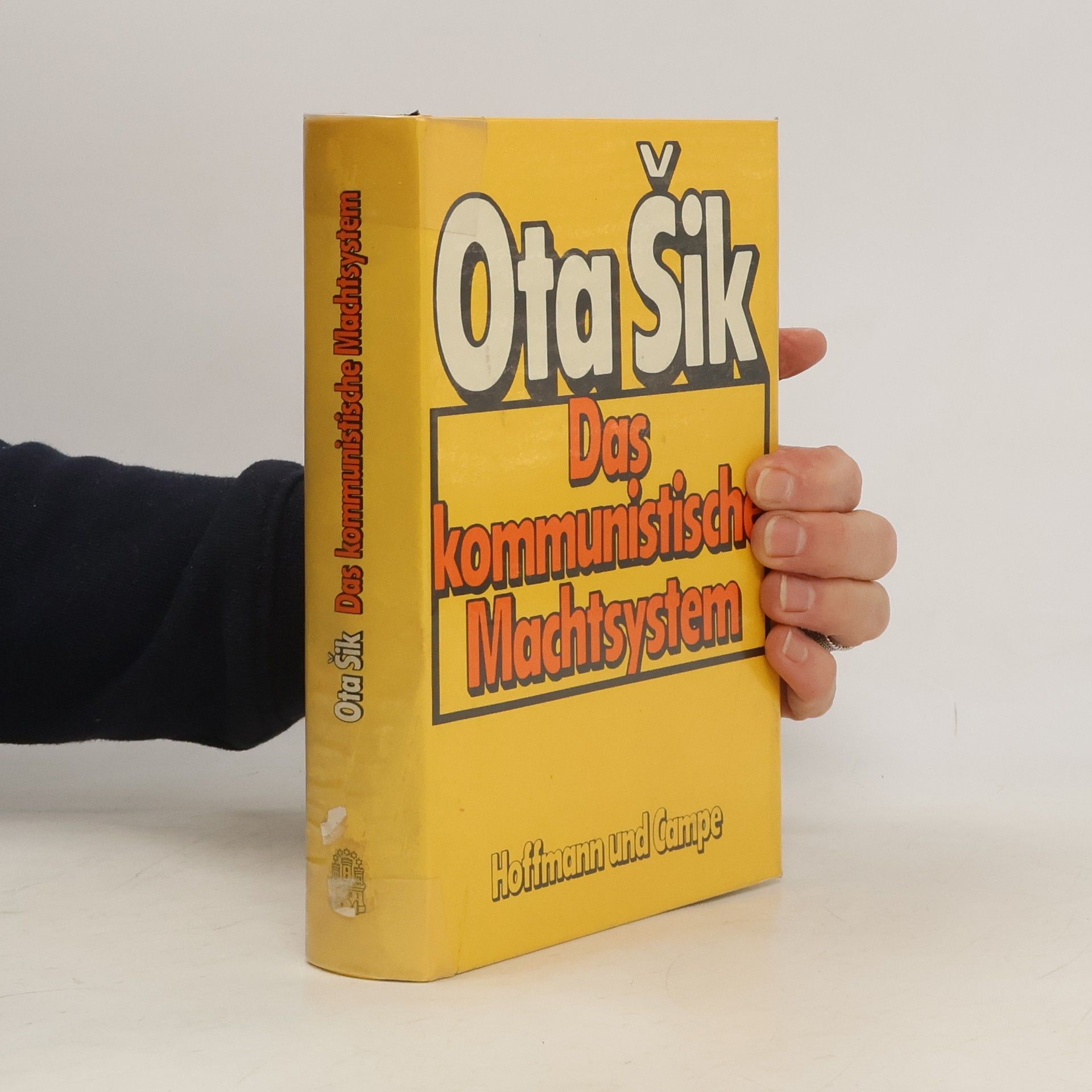 Ota Šik Das kommunistische Machtsystem