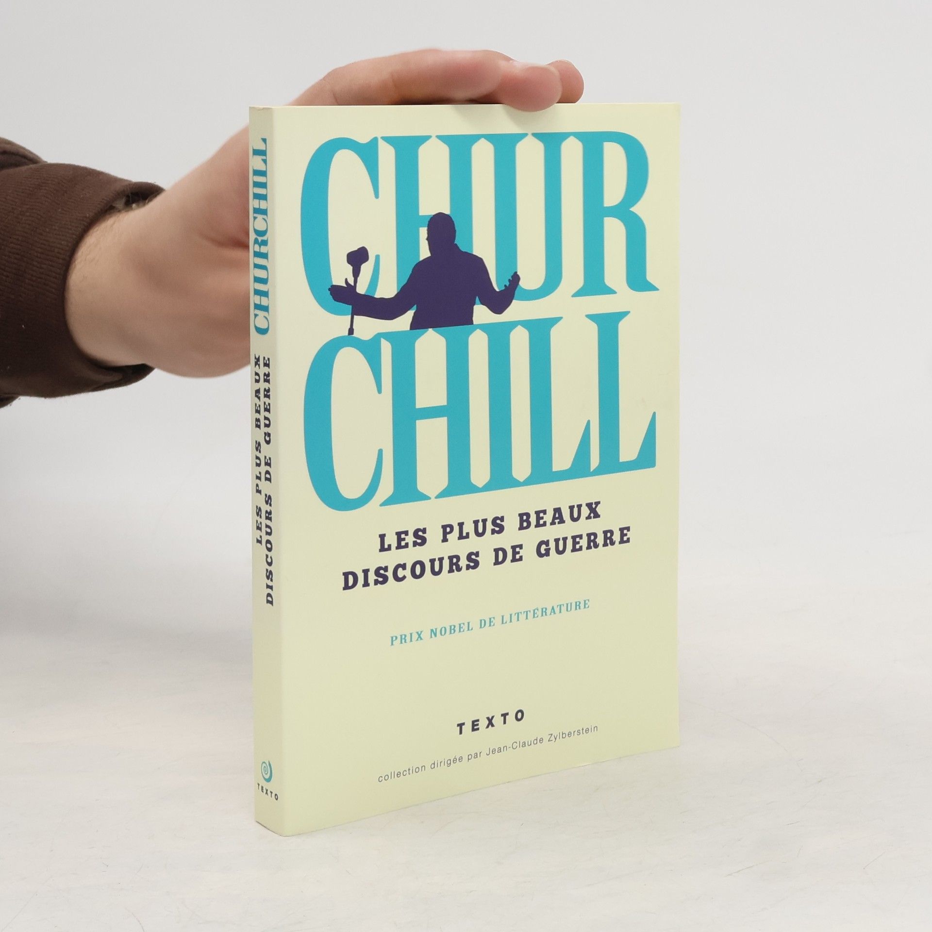 Winston Churchill Les plus beaux discours de guerre