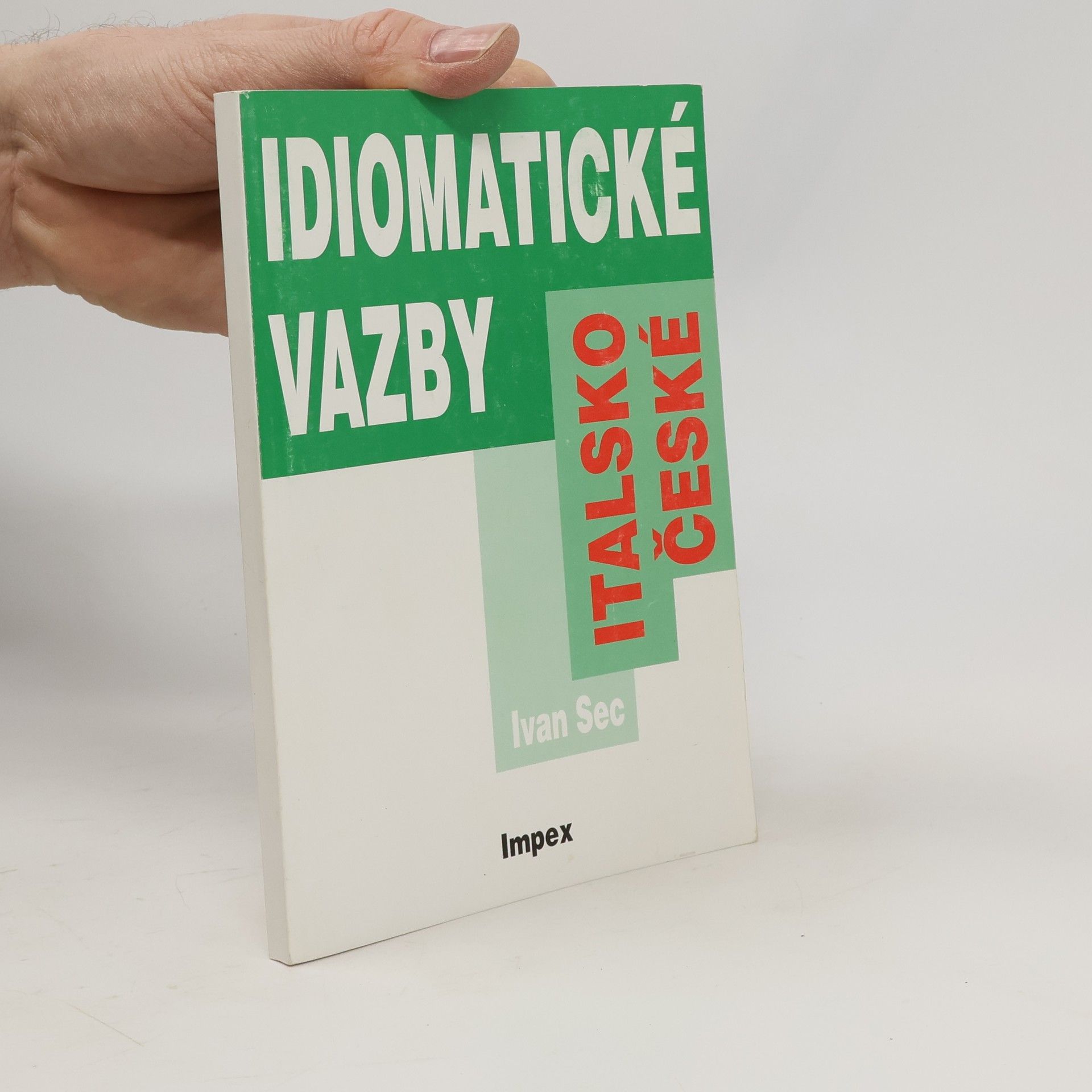 Ivan Sec Italsko-české idiomatické vazby
