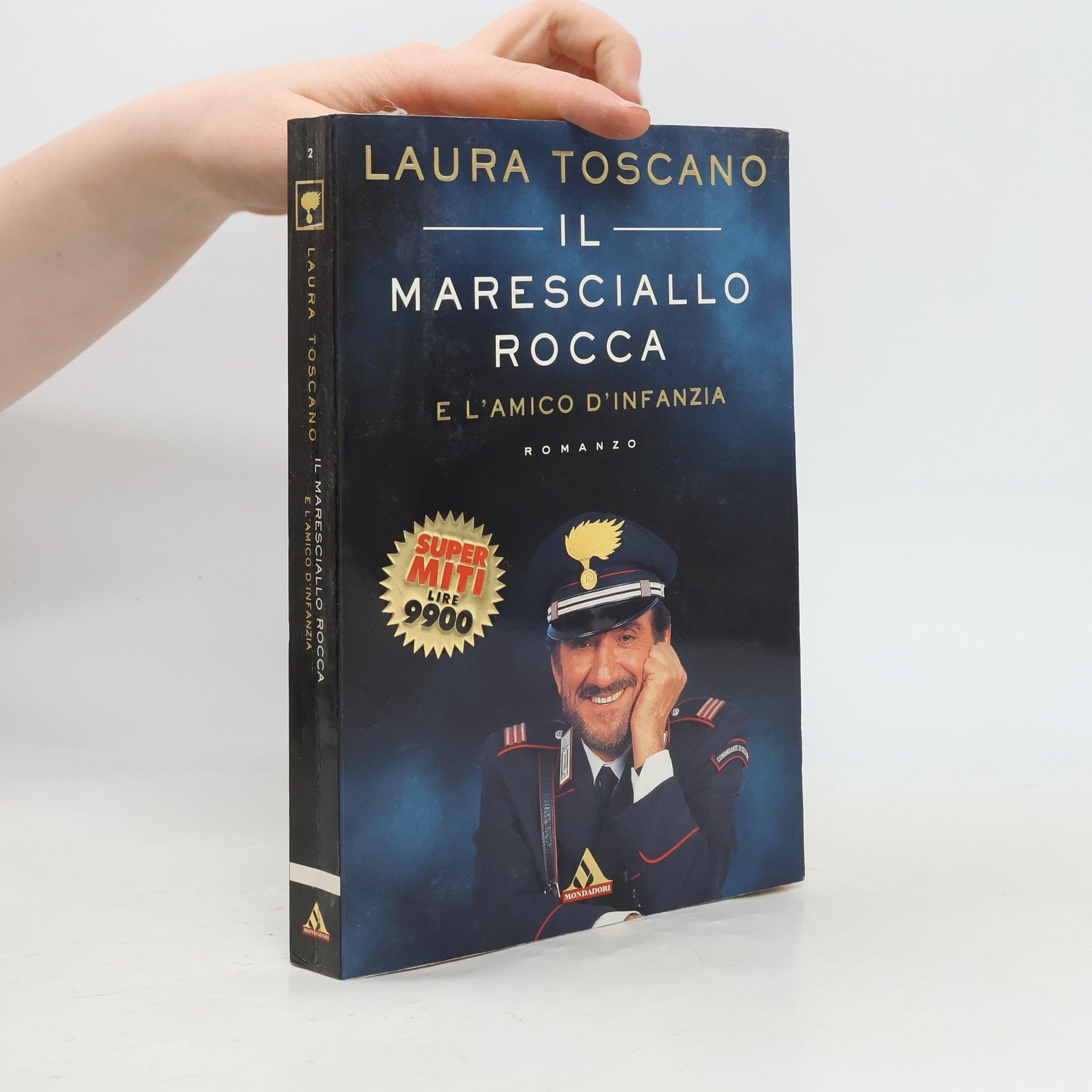 Laura Toscano Il maresciallo Rocca e l'amico d'infanzia