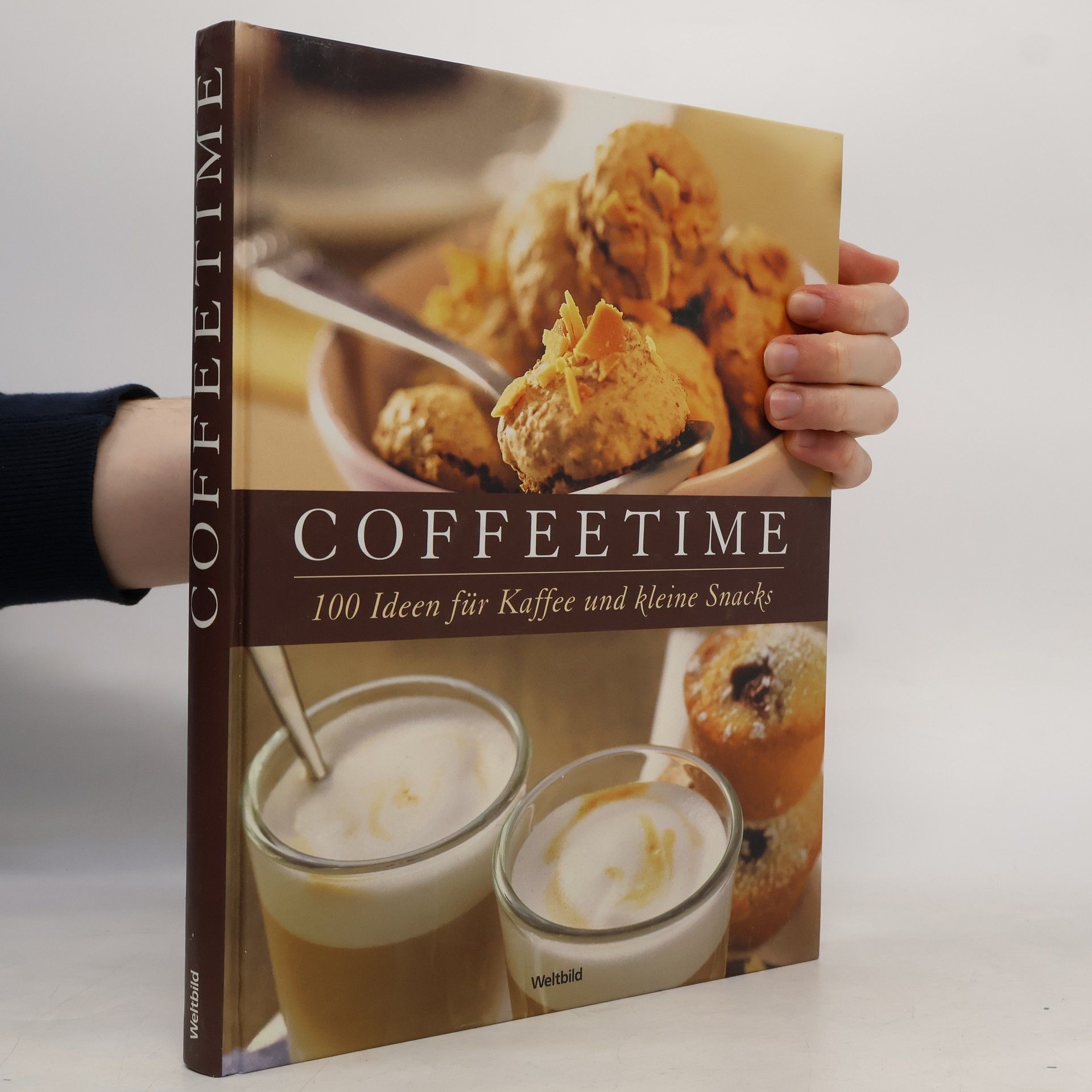 Coffeetime. 100 Ideen für Kaffee und kleine Snacks.