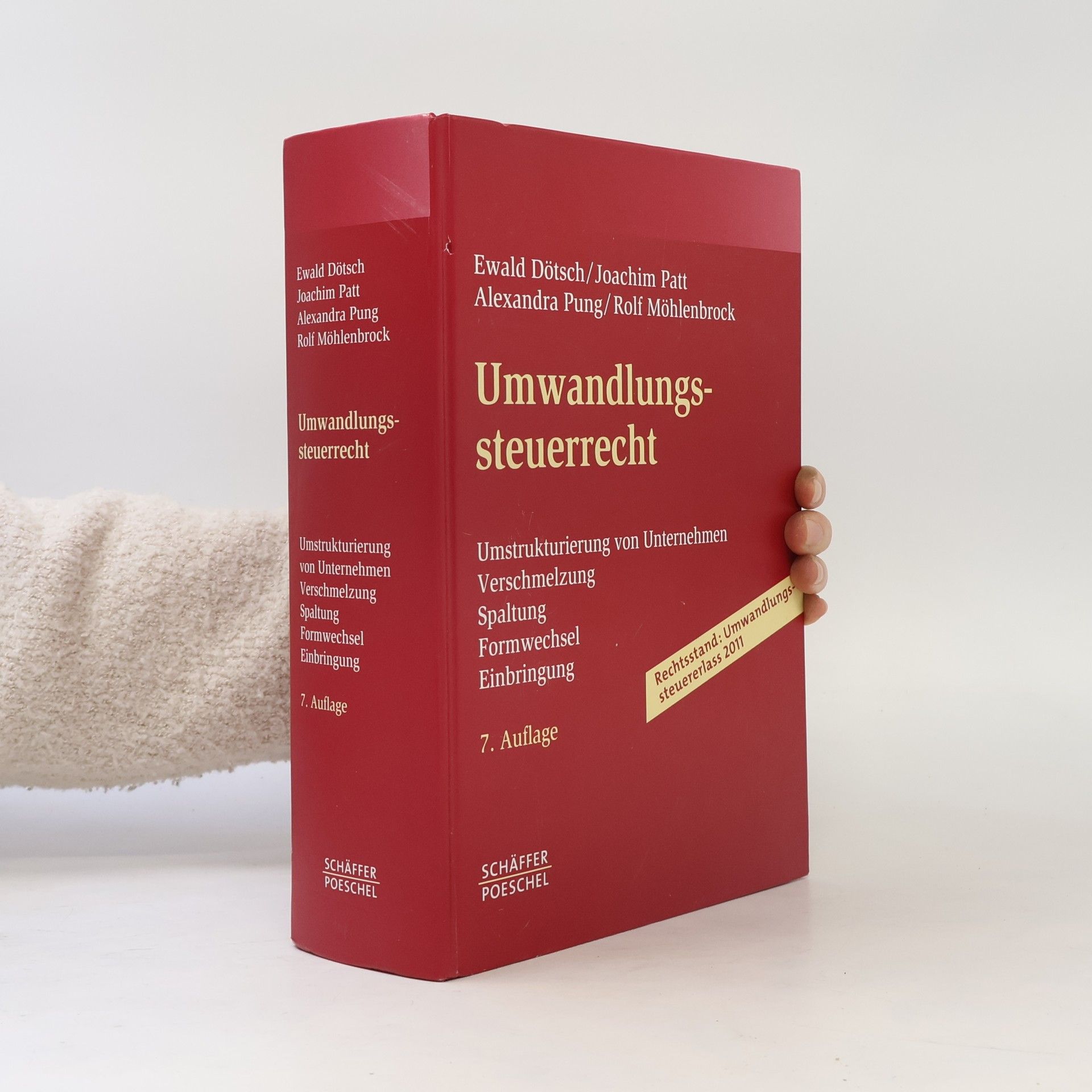 Umwandlungssteuerrecht - Rechtsstand: Umwandlungssteuererlass 2011 - 7. Auflage