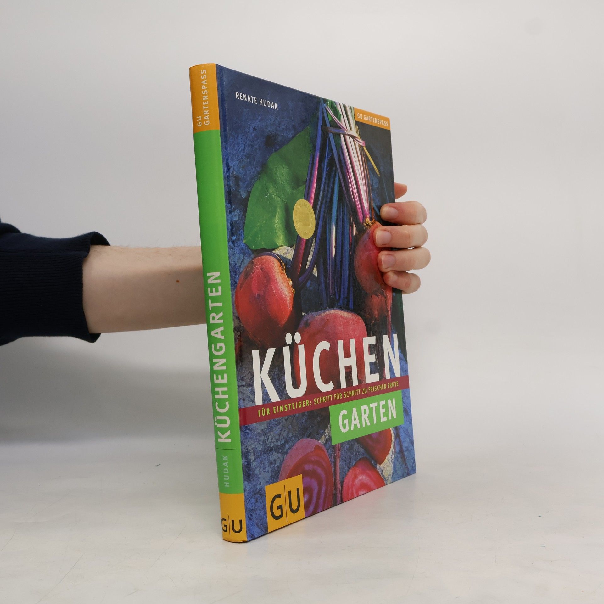Renate Hudak Küchengarten für Einsteiger