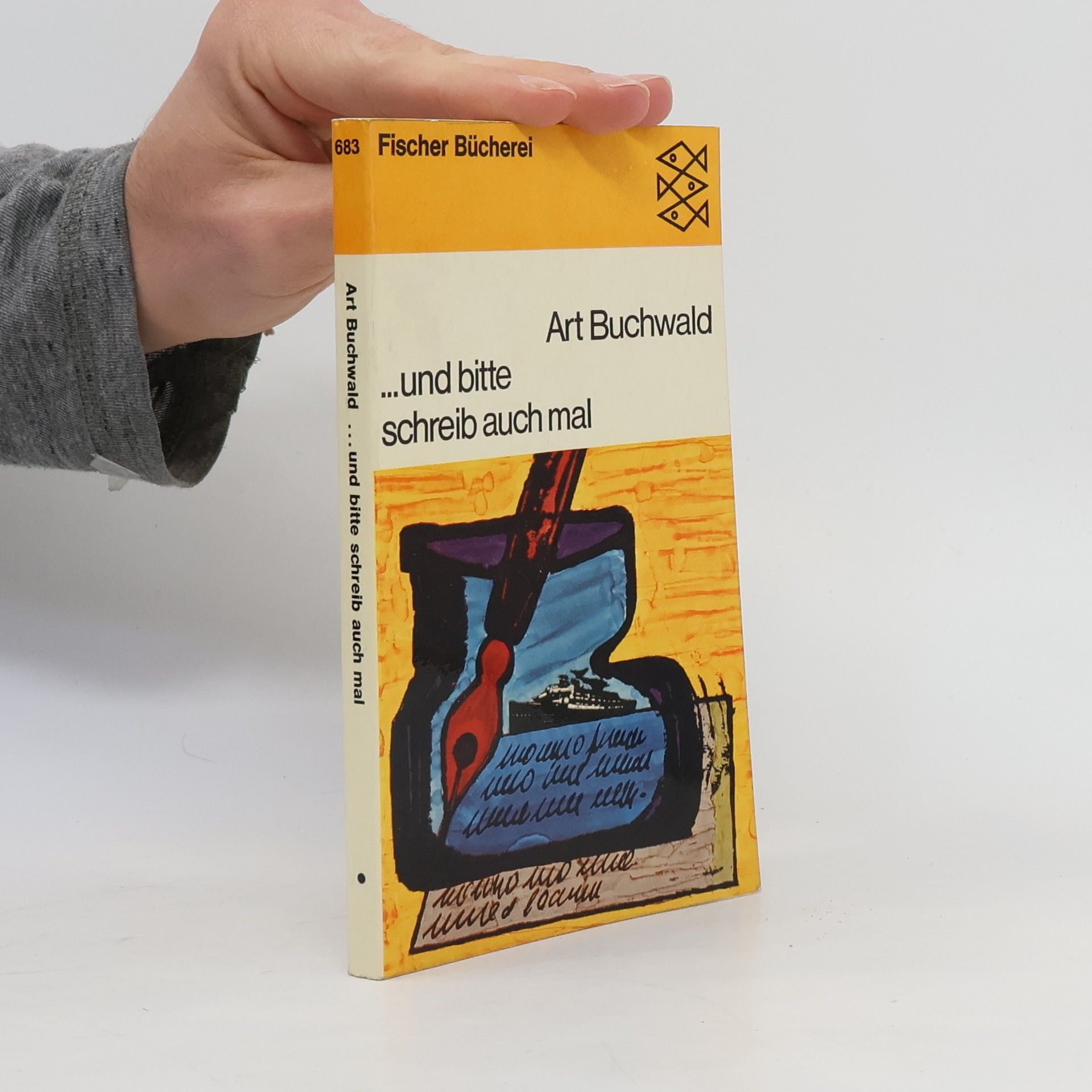Art Buchwald ...und bitte schreib auch mal